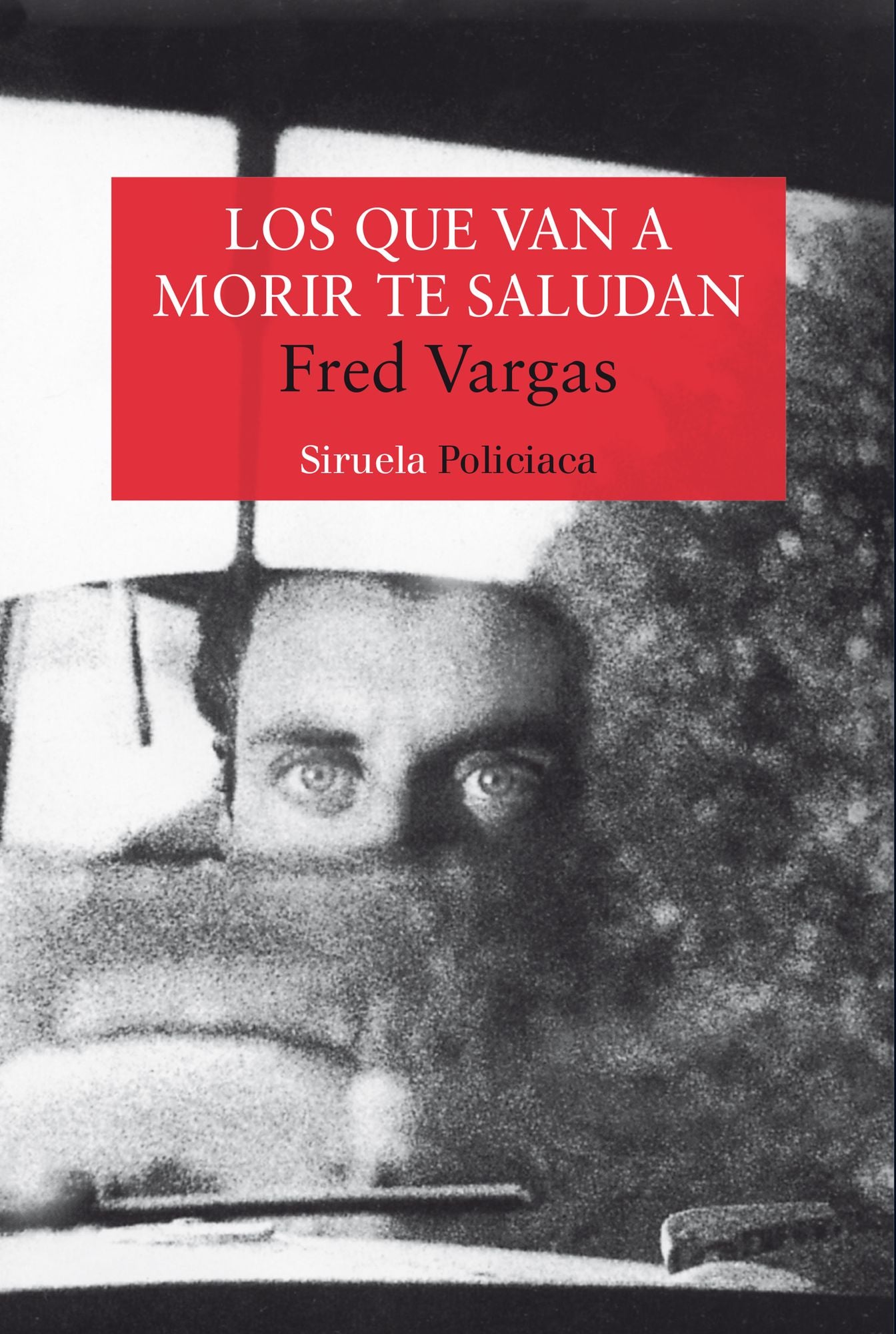 Los que van a morir te saludan
