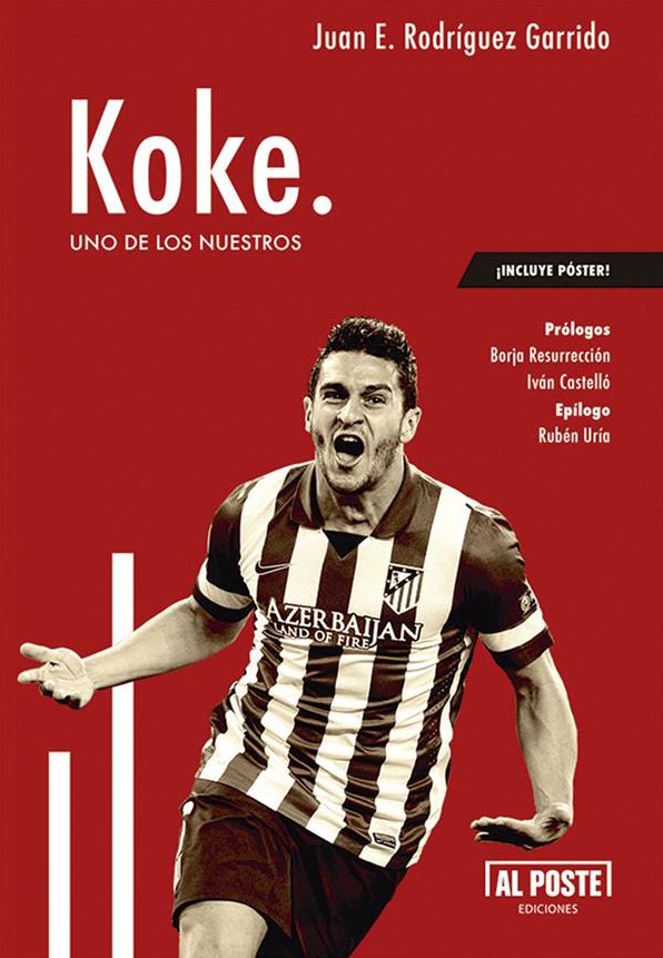 Koke: Uno de los nuestros