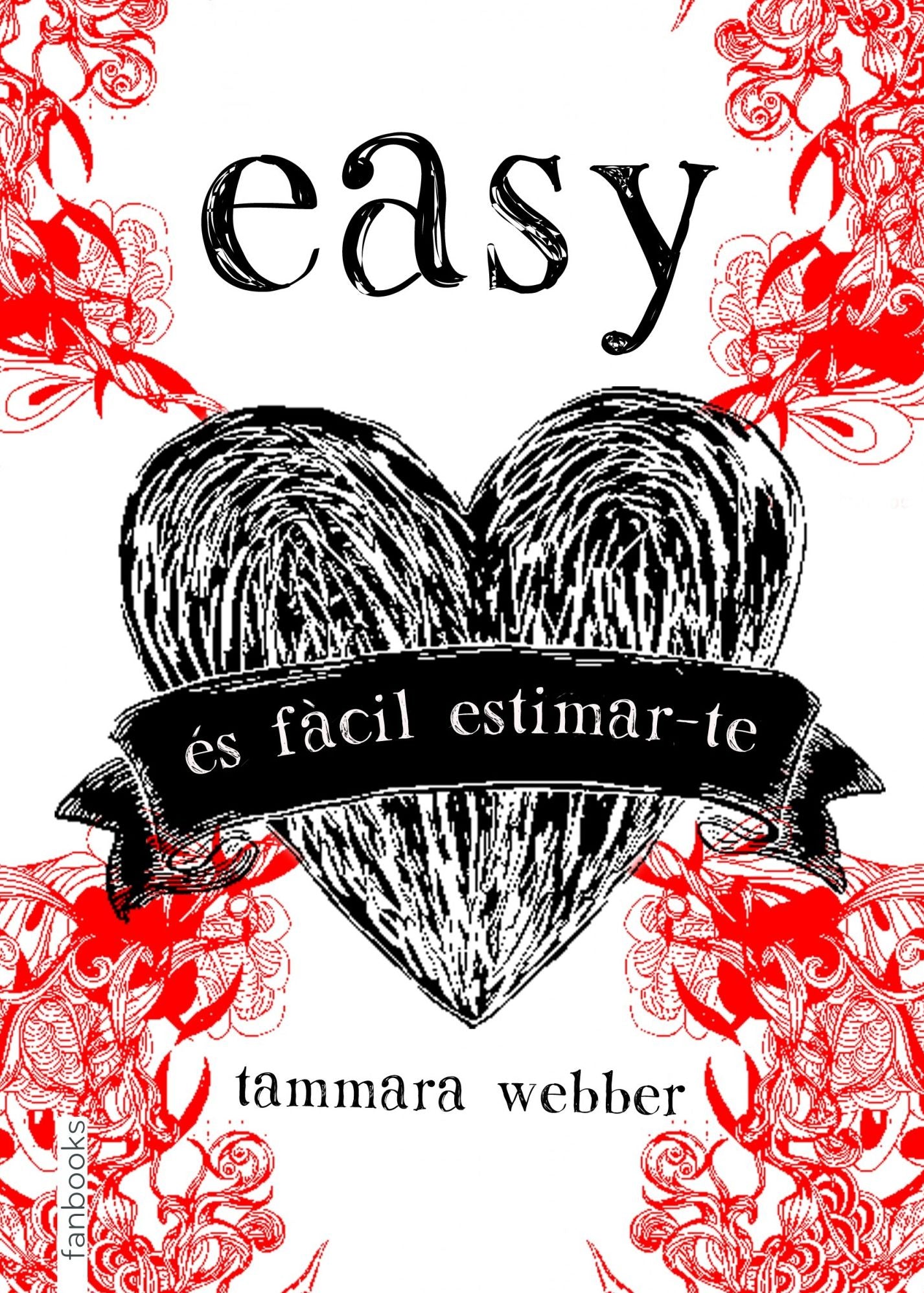 Easy. És fàcil estimar-te