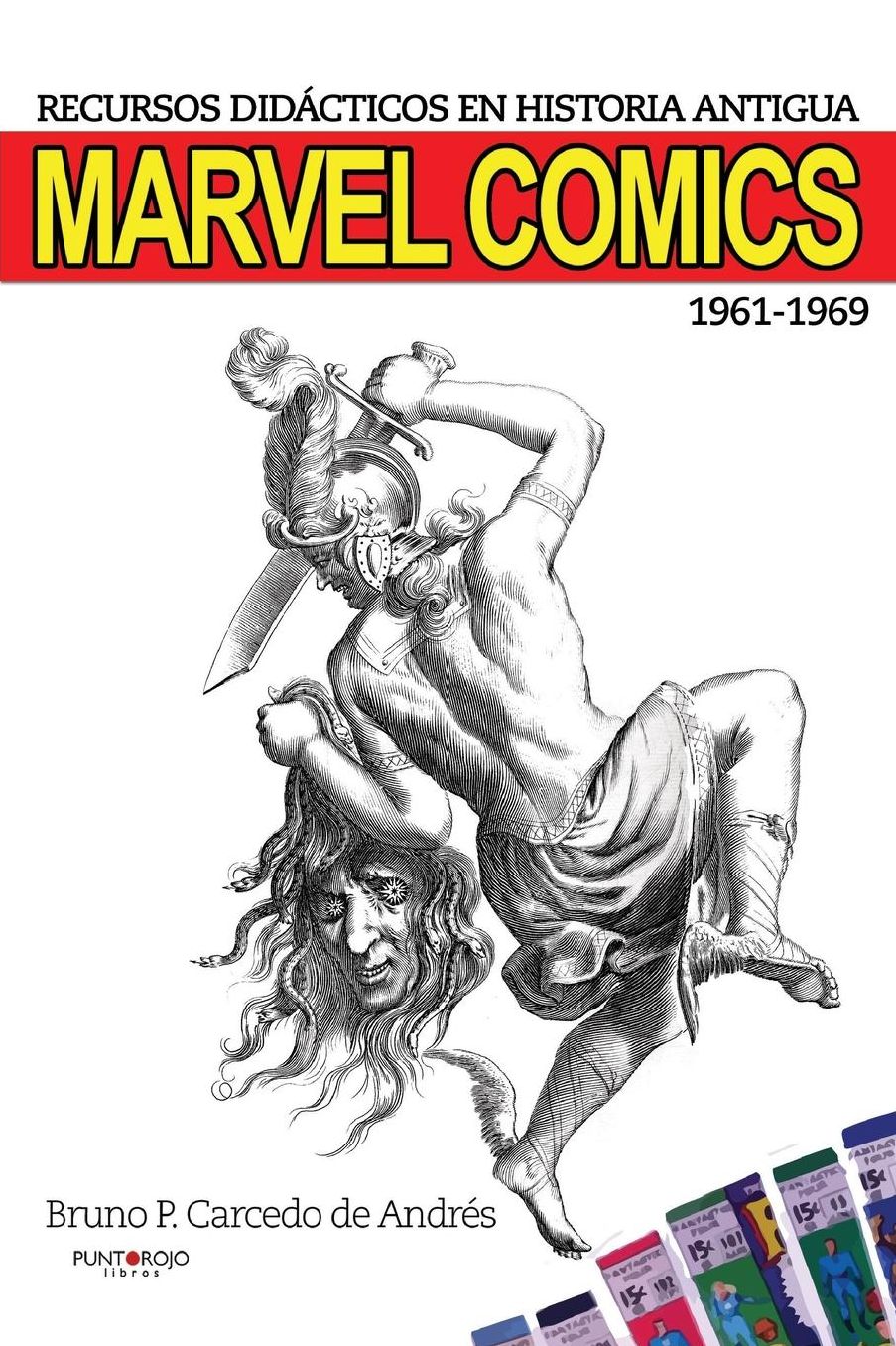 Recursos didácticos en Historia Antigua: Marvel Comics 1961-1969