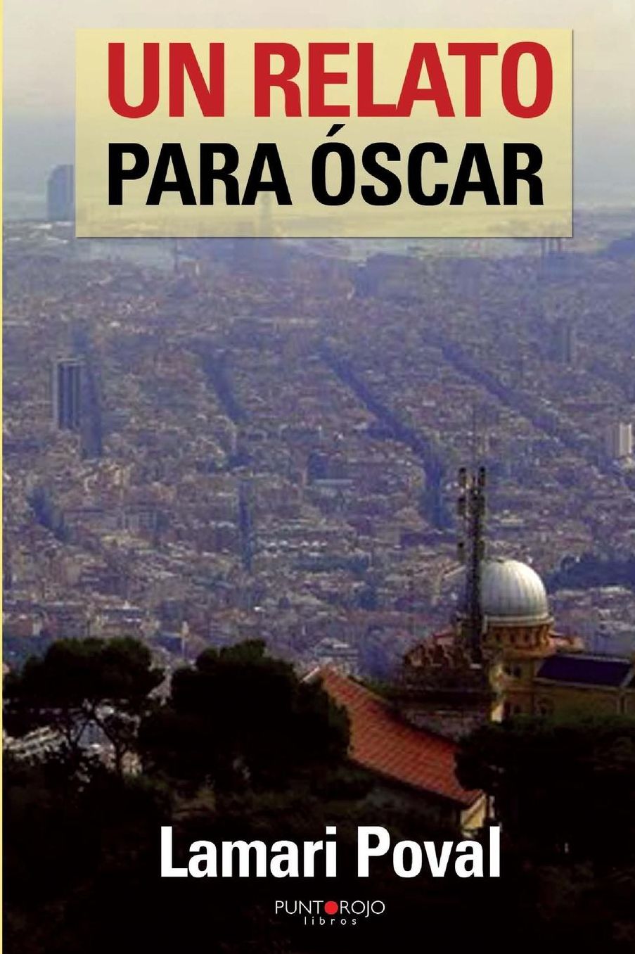 Un Relato Para Oscar