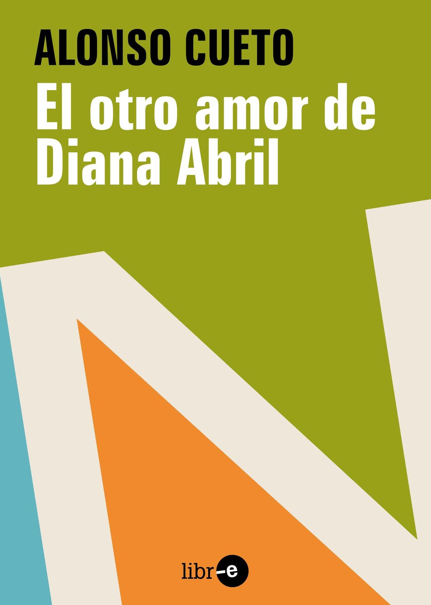 El otro amor de Diana Abril