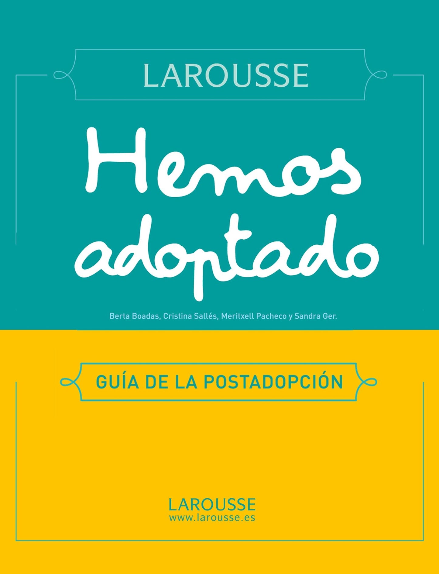 Hemos adoptado
