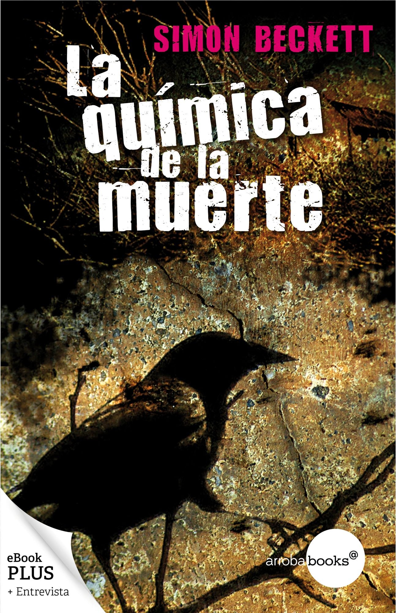 La química de la muerte (Antropólogo forense David Hunter, 1)