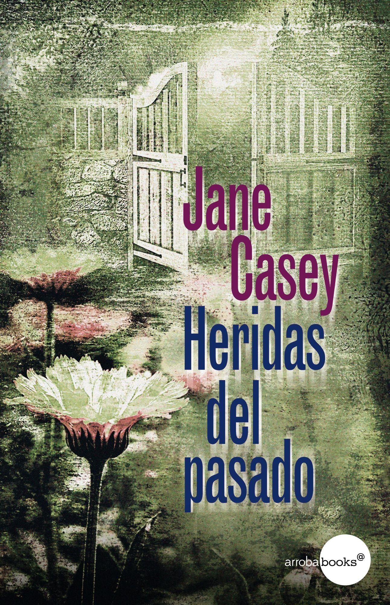Heridas del pasado