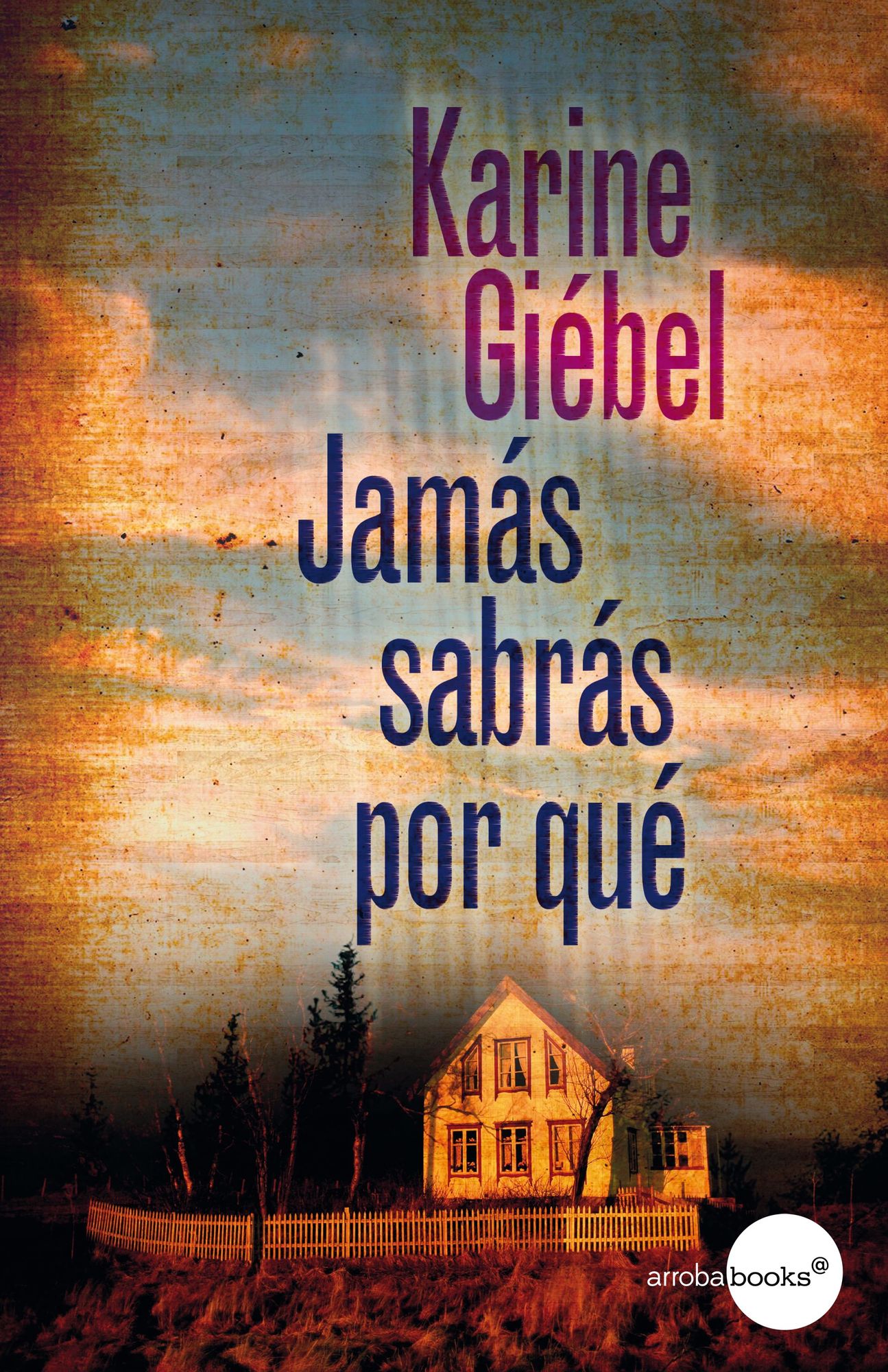 Jamas sabrás por qué