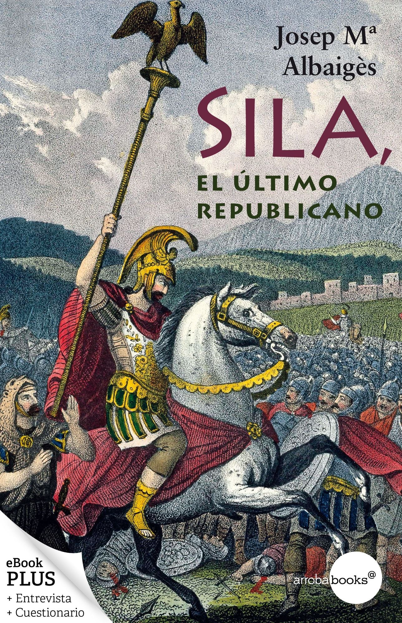 Sila, el último republicano