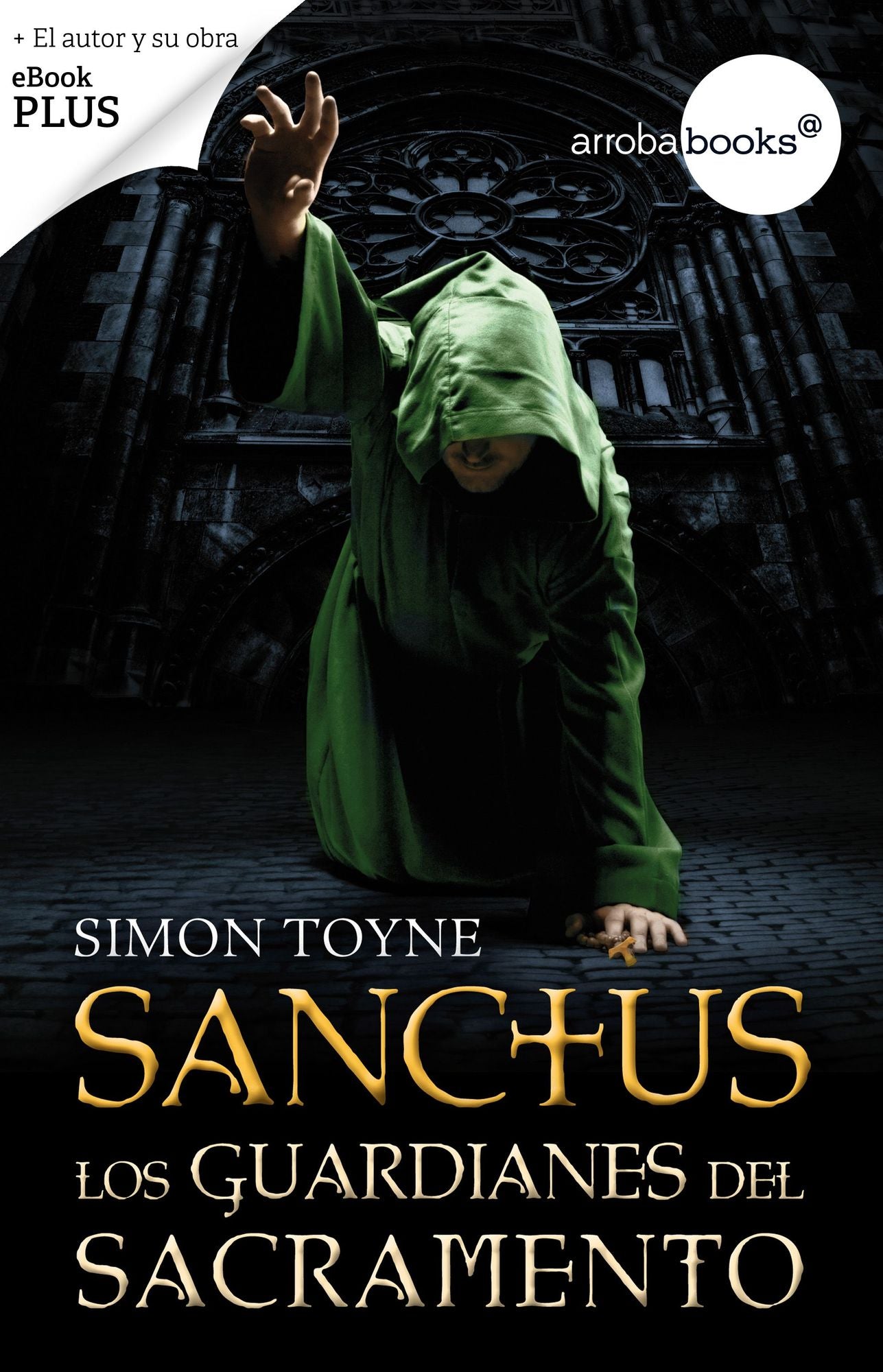 Sanctus. Los guardianes del sacramento