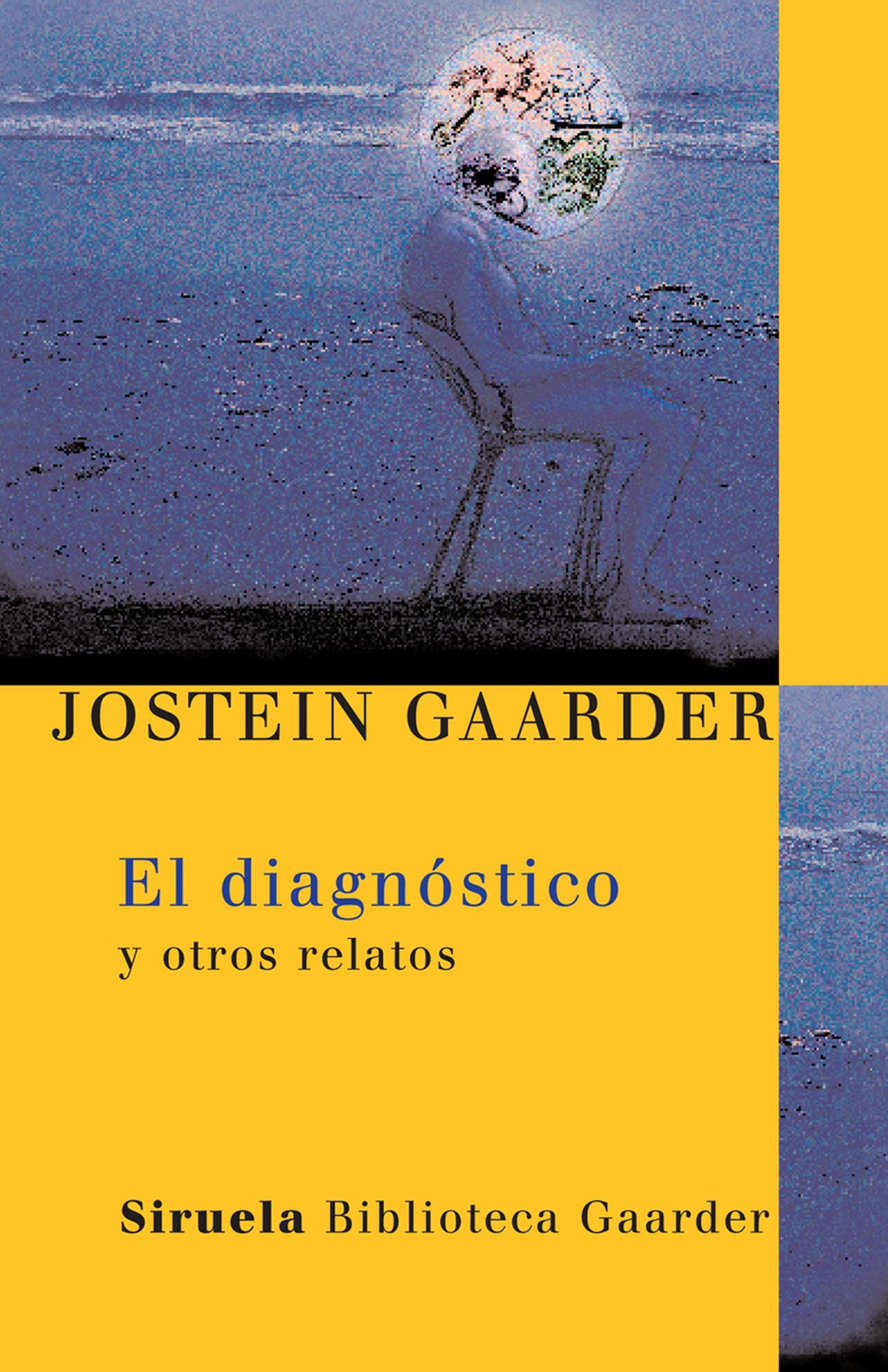 El diagnóstico: y otros relatos