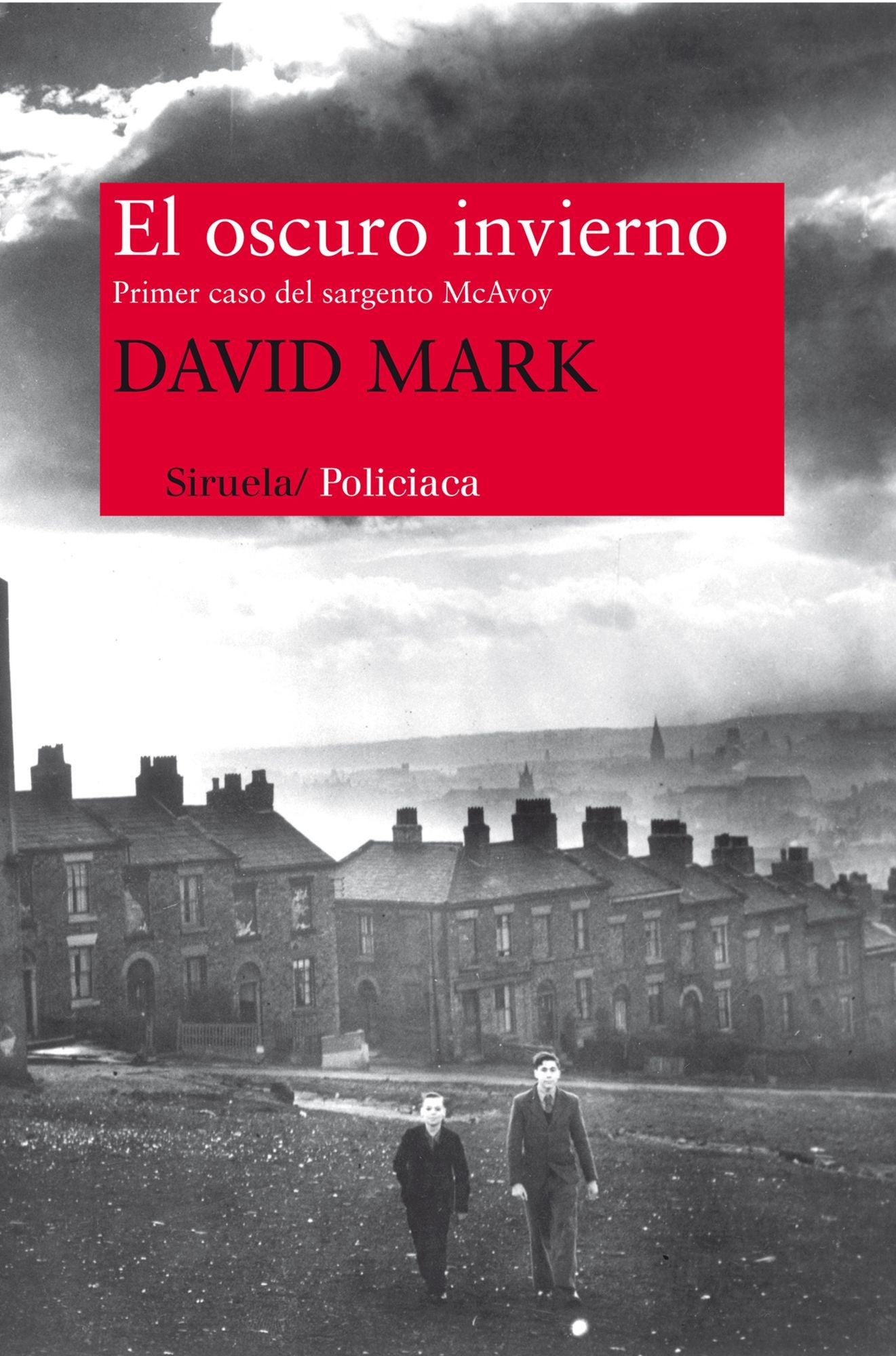 El oscuro invierno: Primer caso del sargento McAvoy