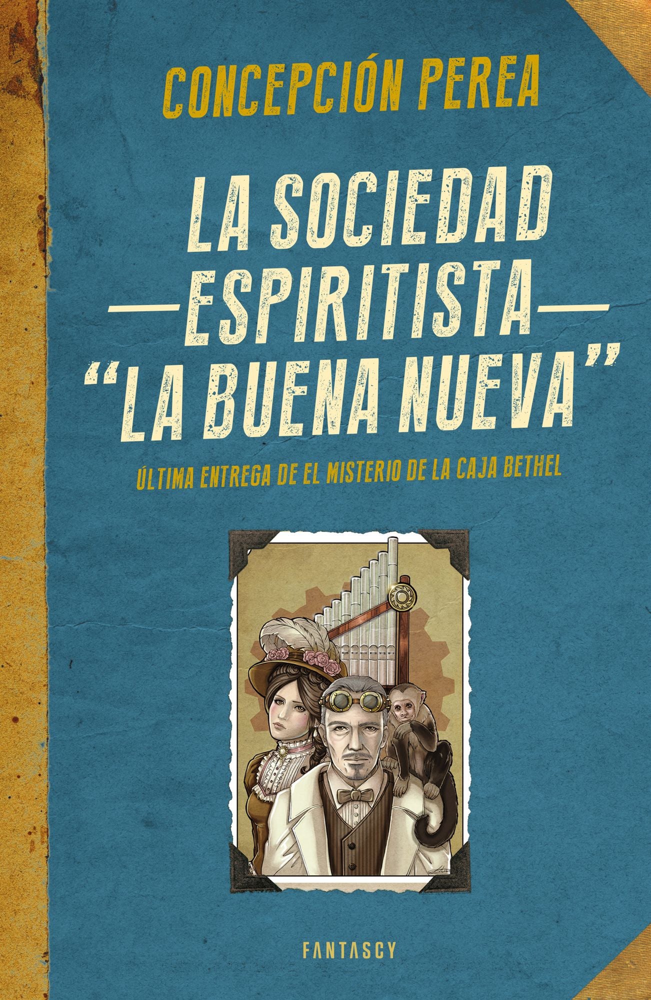 La sociedad espiritista "La Buena Nueva" (El misterio de la Caja Bethel 4)