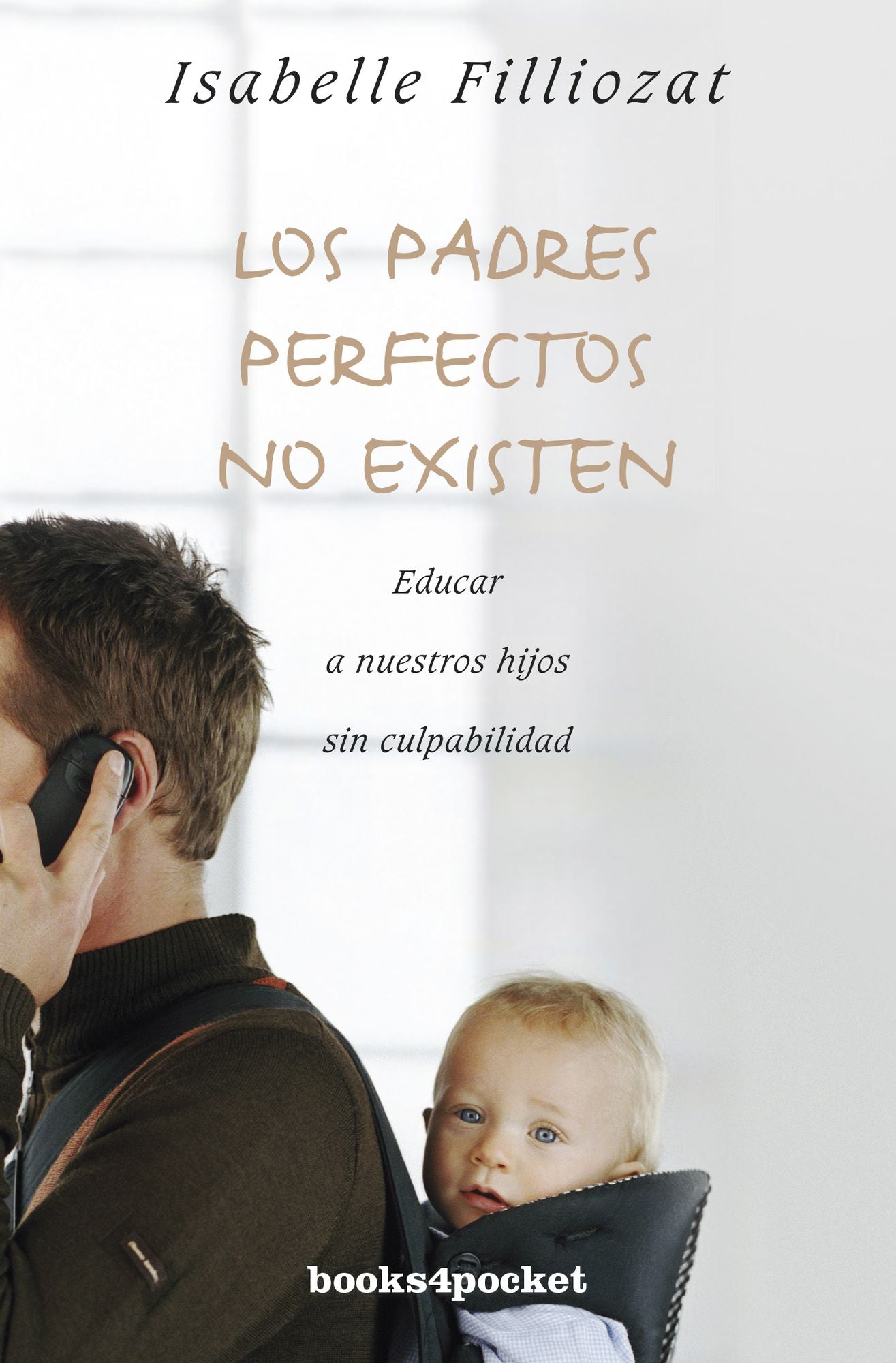 Los Padres perfectos no existen