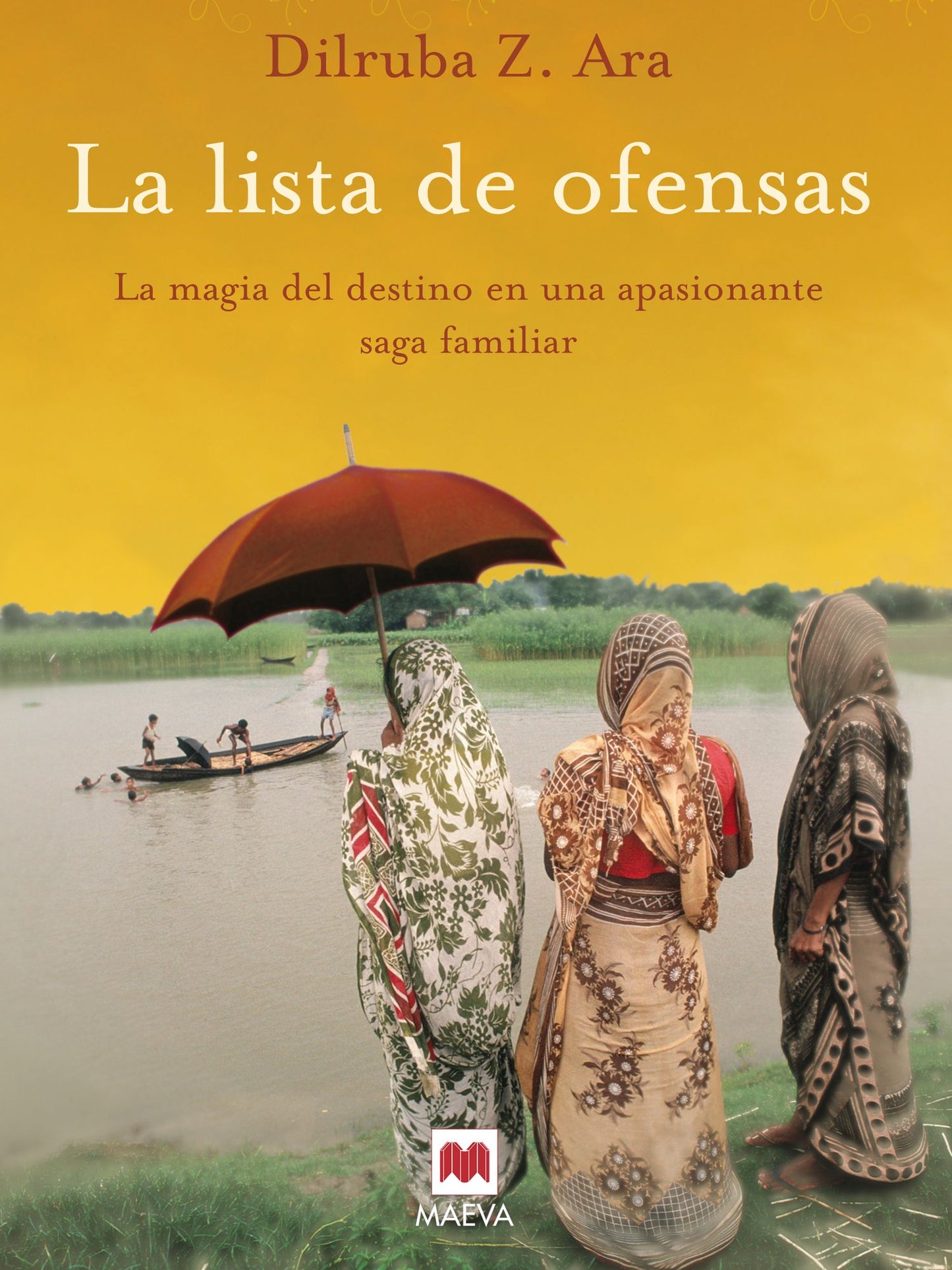 La lista de ofensas: La magia del destino en una apasionante saga familiar.