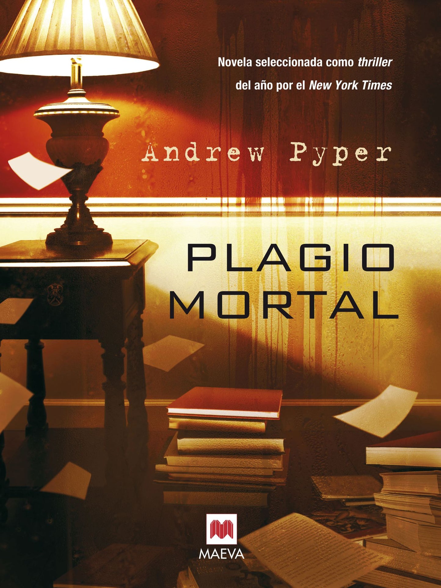 Plagio mortal: Un thriller arrebatador y lleno de originalidad. Novela seleccionada como thriller del año por el New York Times.