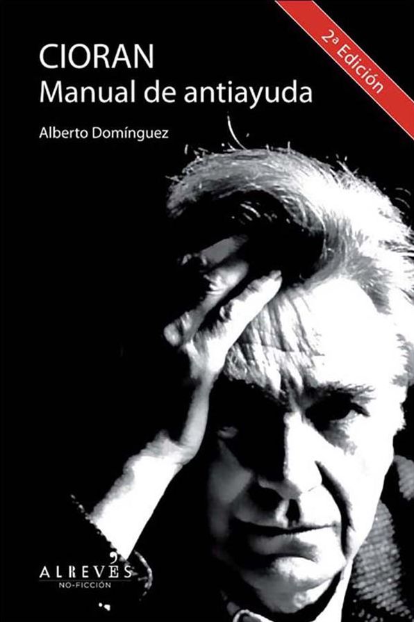 Cioran, Manual de antiayuda: Biografía