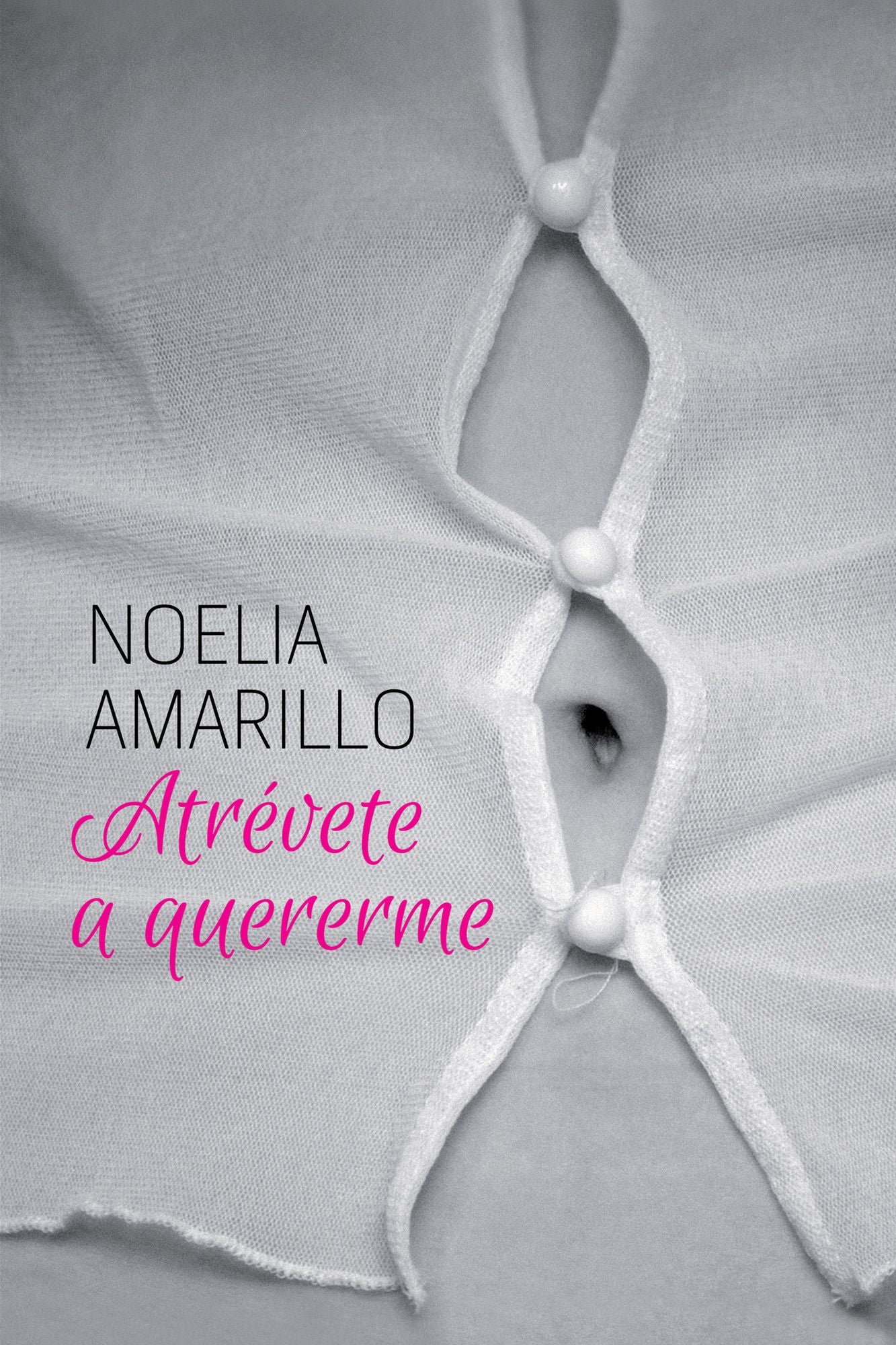Atrévete a quererme
