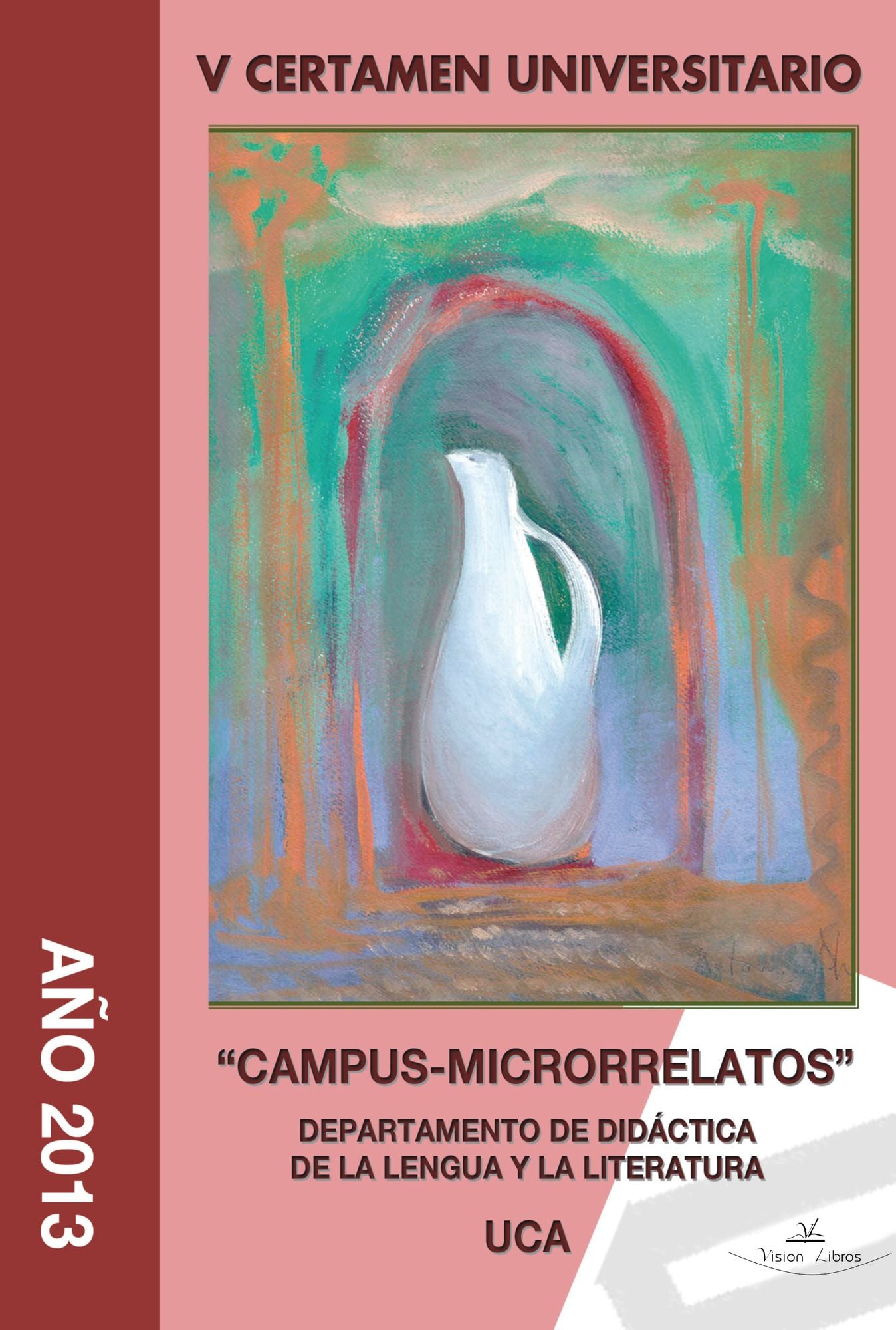 V Certamen Universitario "CAMPUS-MICRORRELATOS".