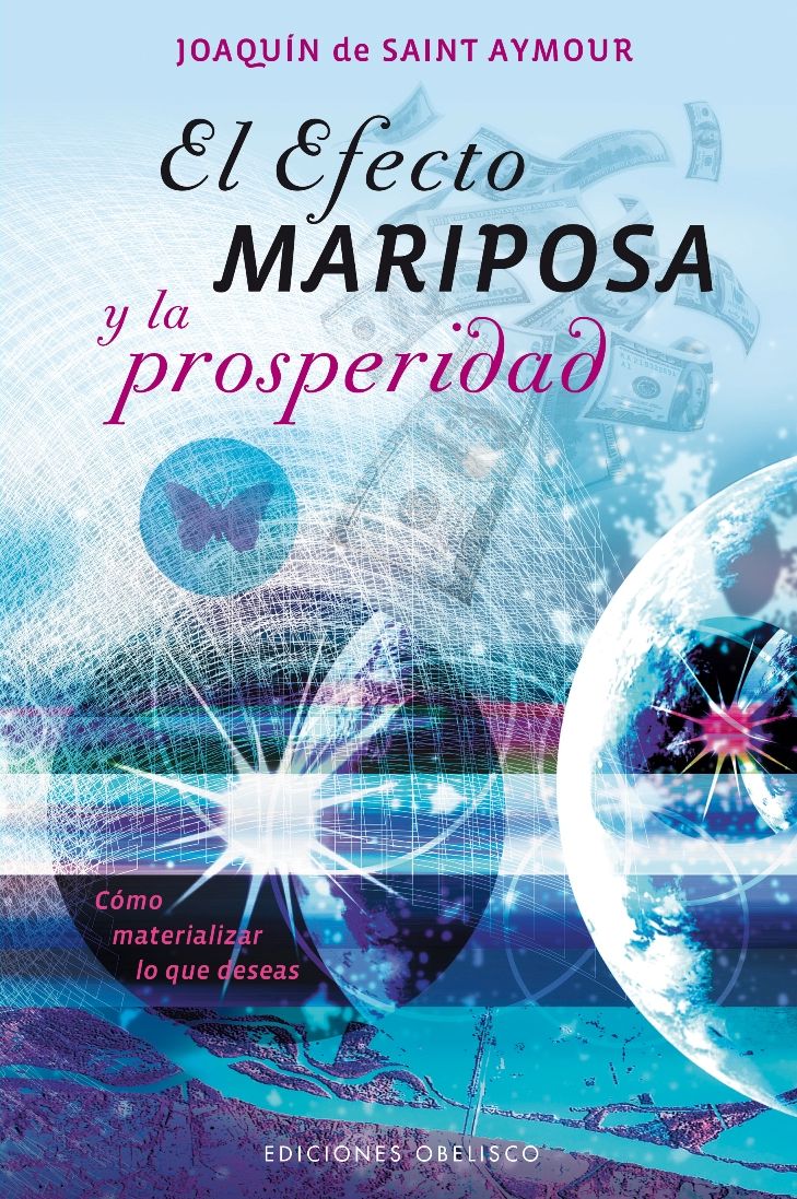 El Efecto mariposa y la prosperidad