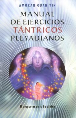 Manual de ejercicios tantricos pleyadianos