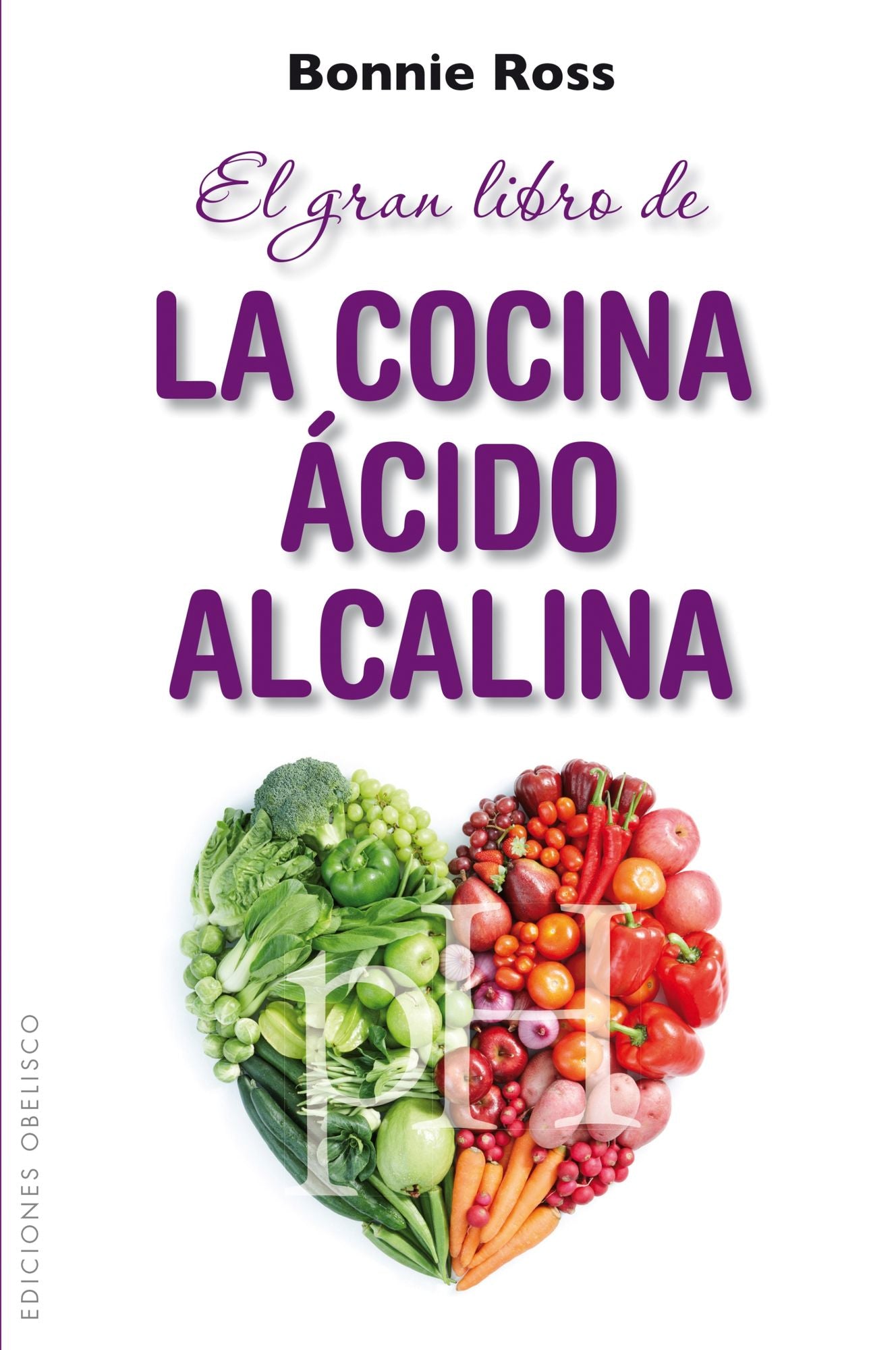 El Gran libro de la cocina acido-alcalina