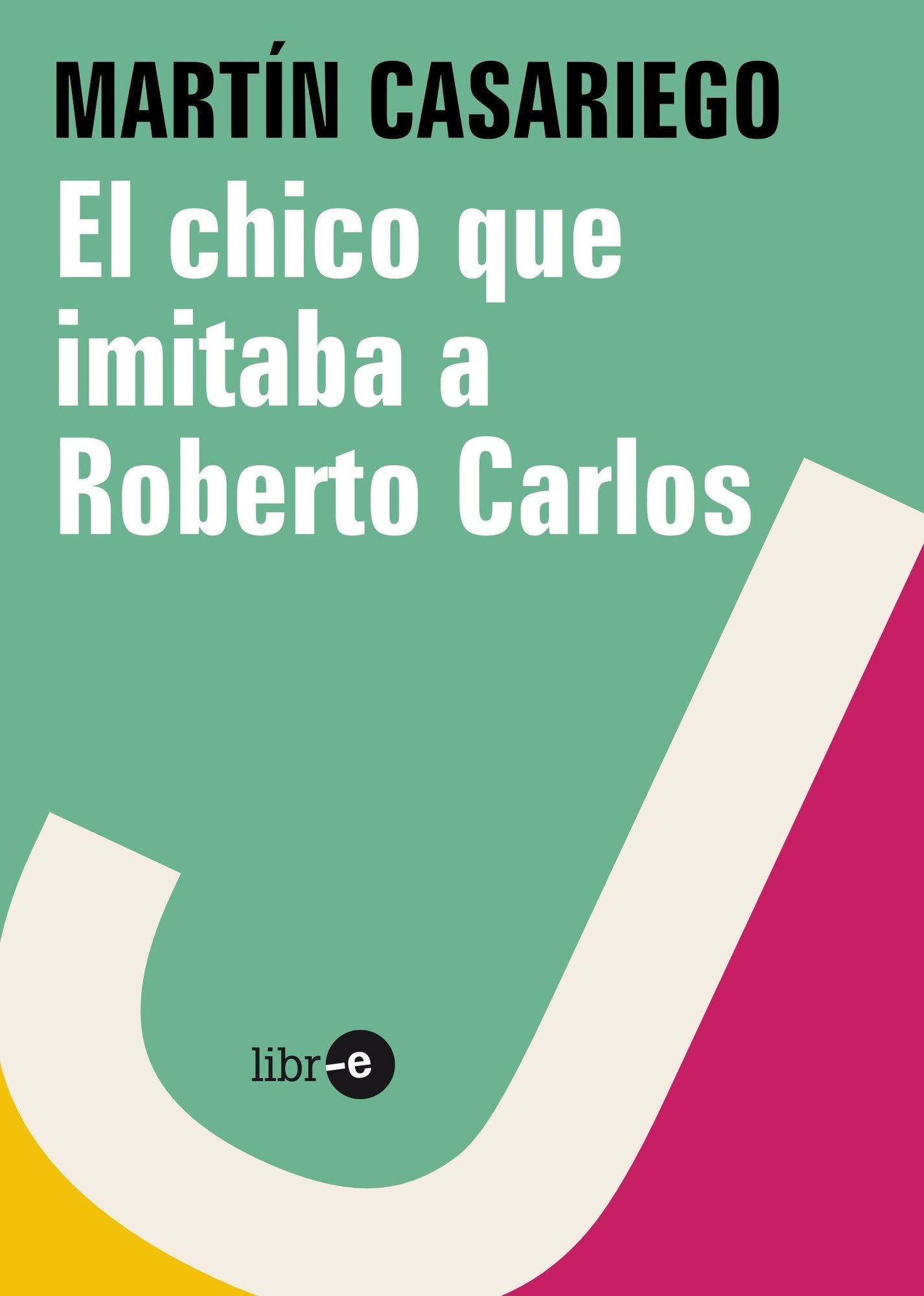 El chico que imitaba a Roberto Carlos