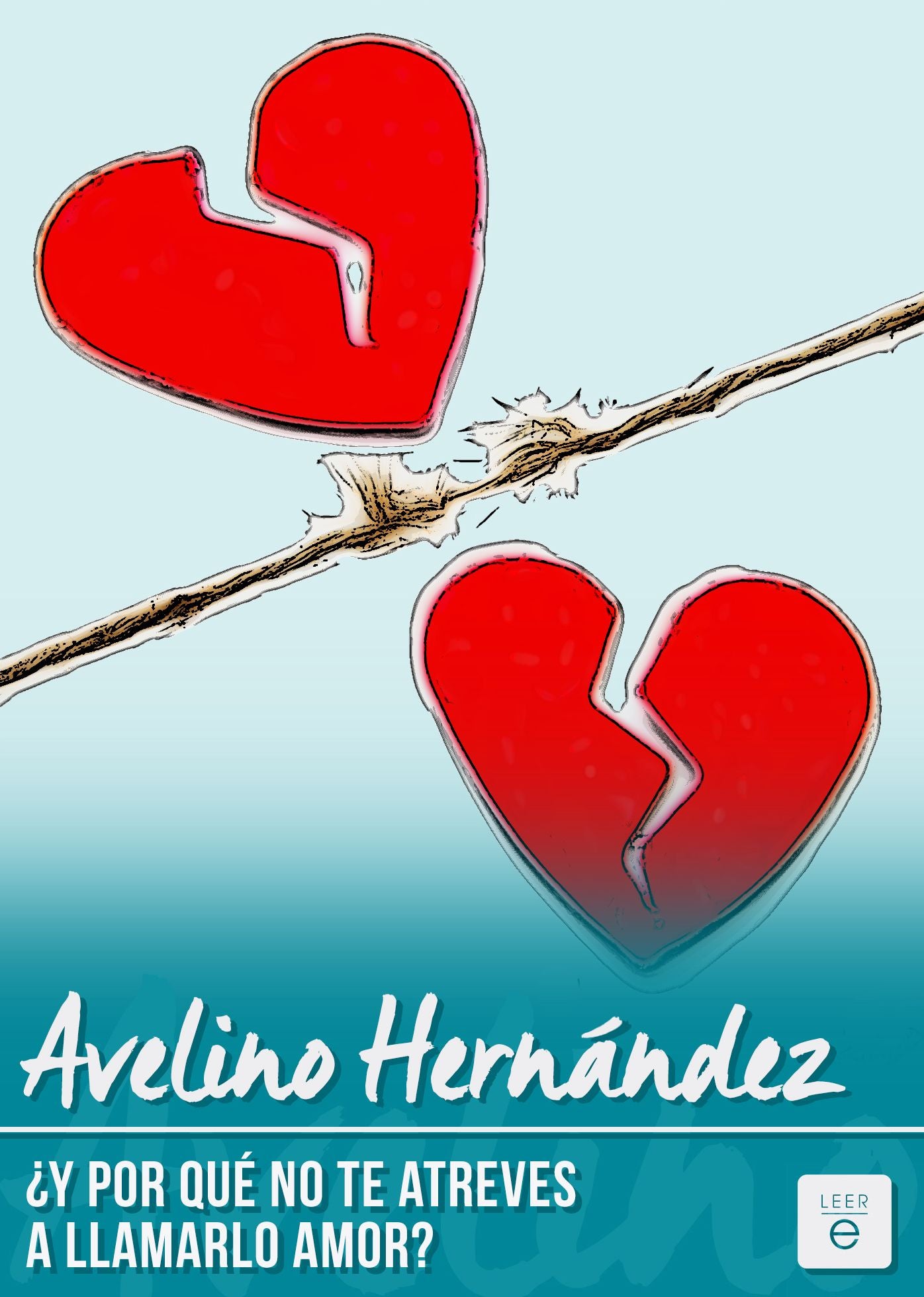 Y por qué no te atreves a llamarlo amor?