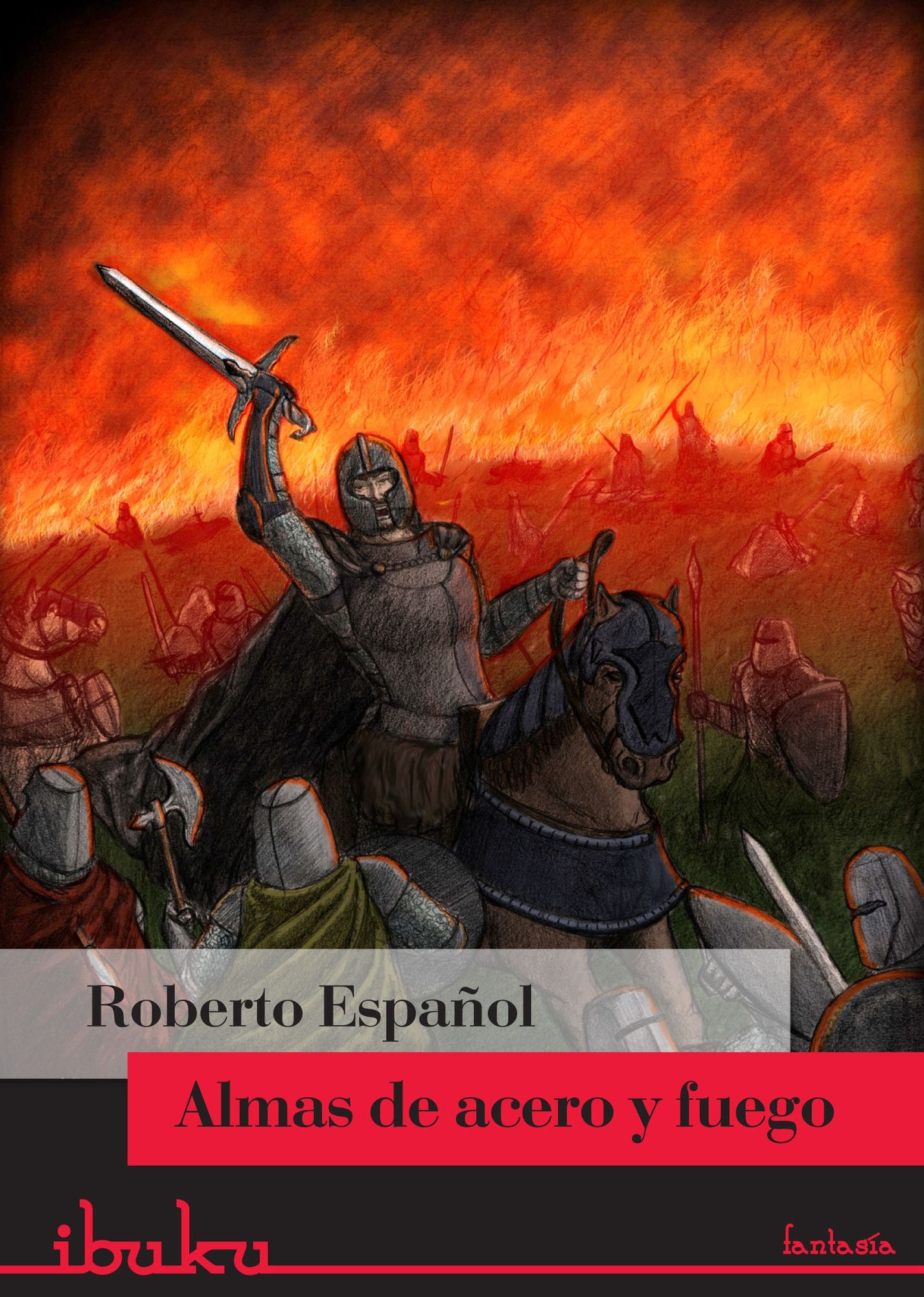Almas de acero y fuego. El Caballero de Carehen II
