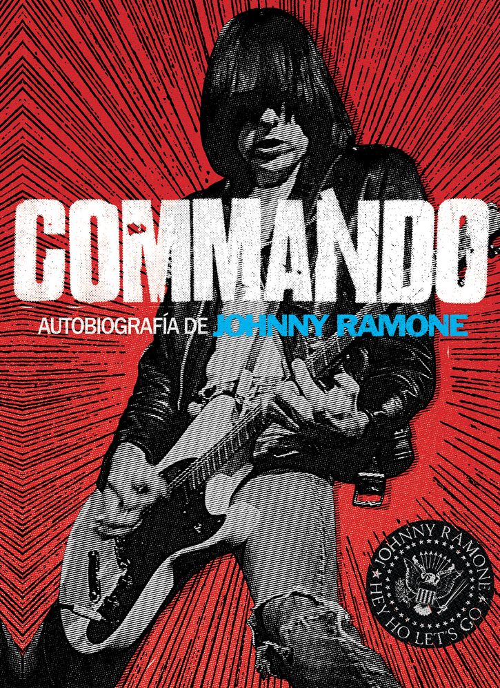 Commando: Autobiografia de Johnny Ramone