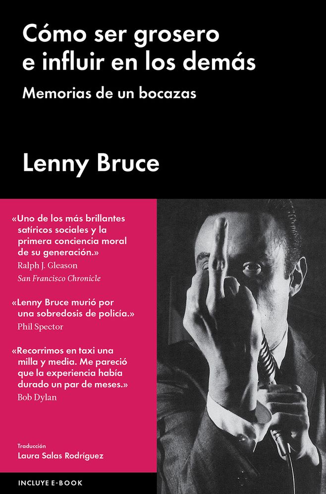 Como ser grosero e influir en los demas: Memorias de un bocazas