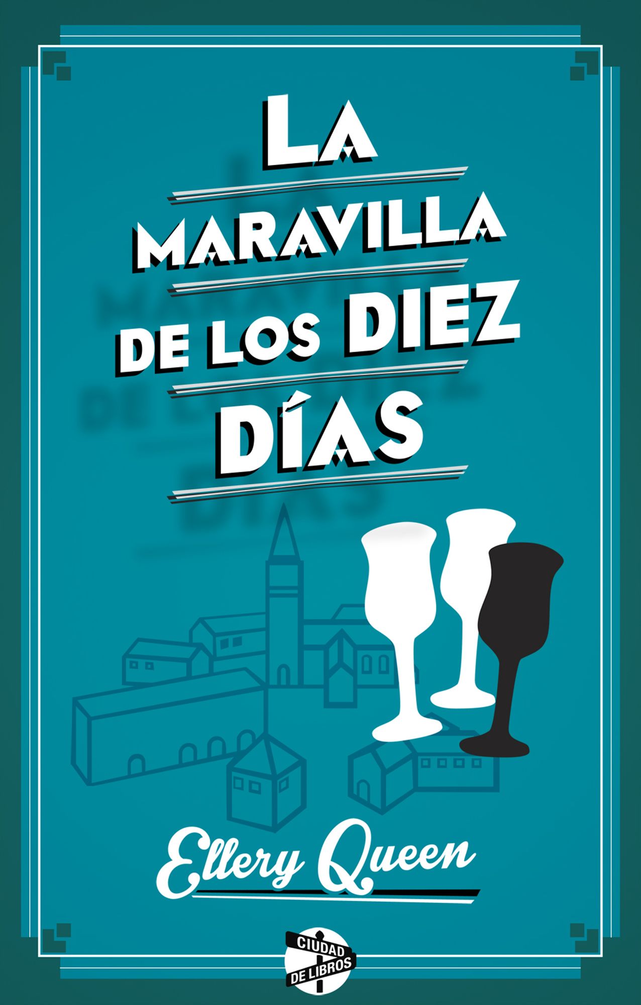 La maravilla de los diez días