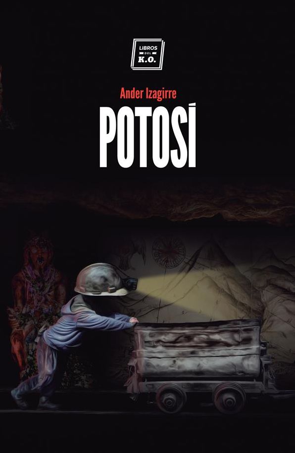 Potosí: Narrativa