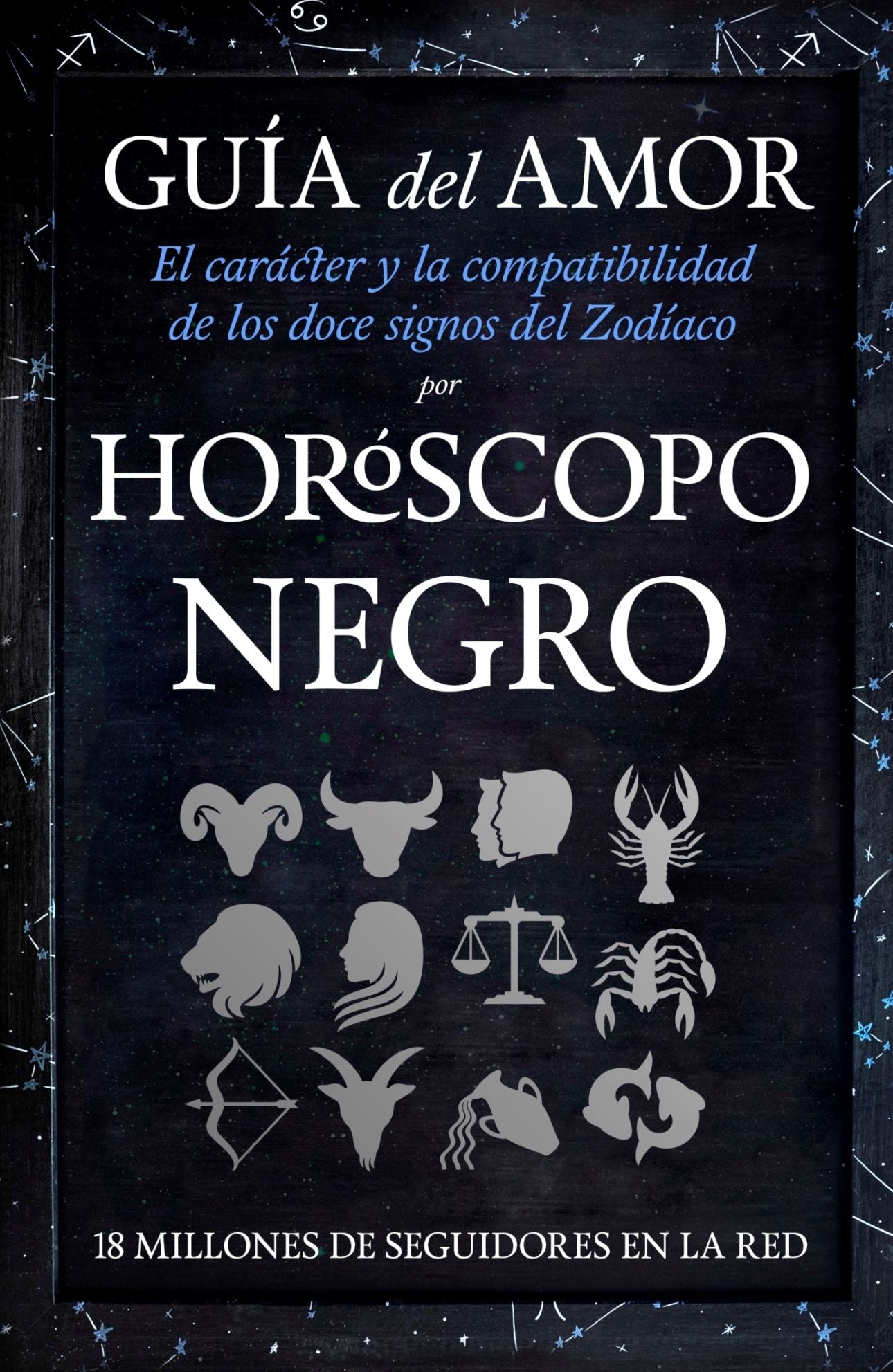Horoscopo negro. Guia del amor