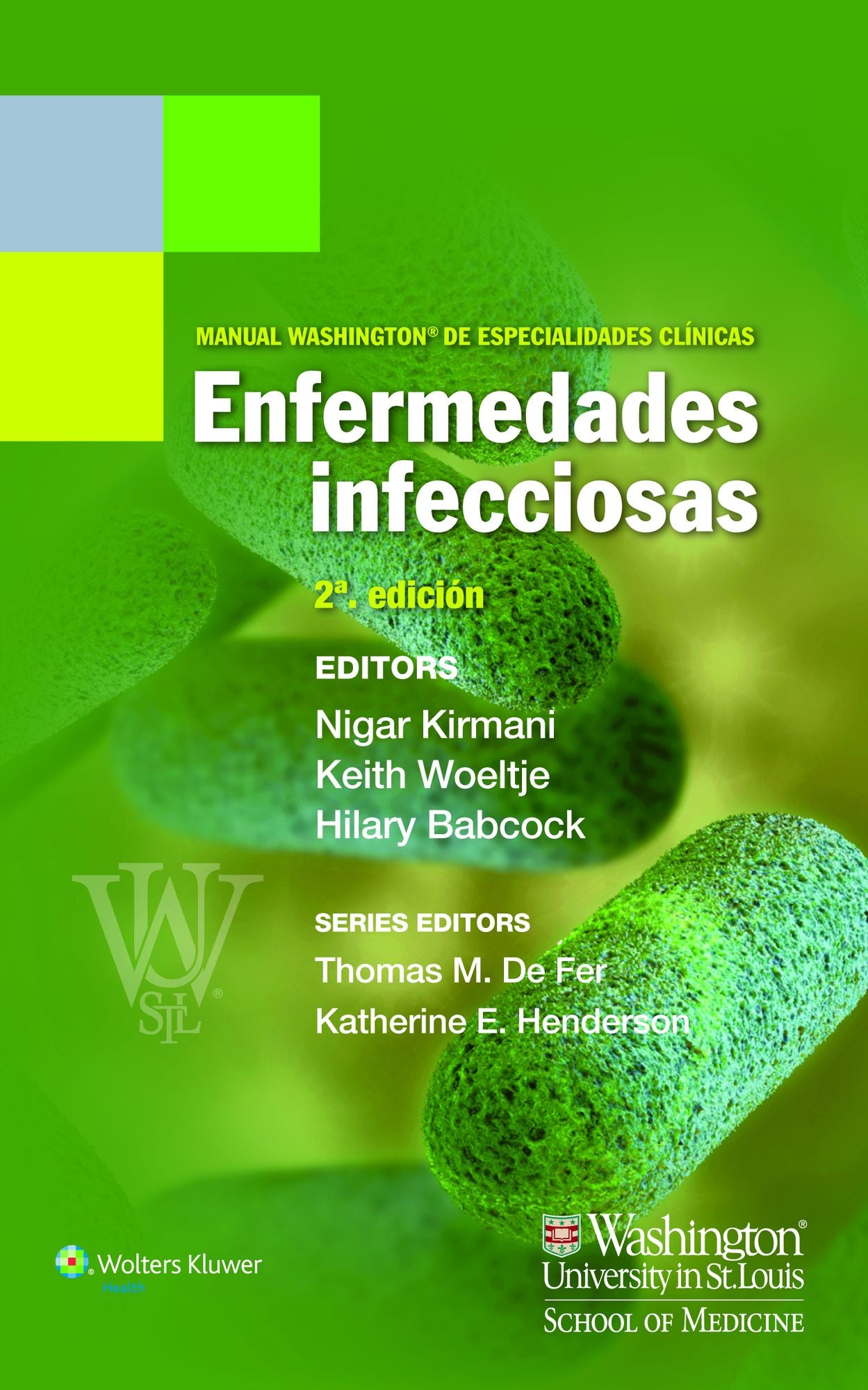 Manual Washington de especialidades clinicas. Enfermedades infecciosas