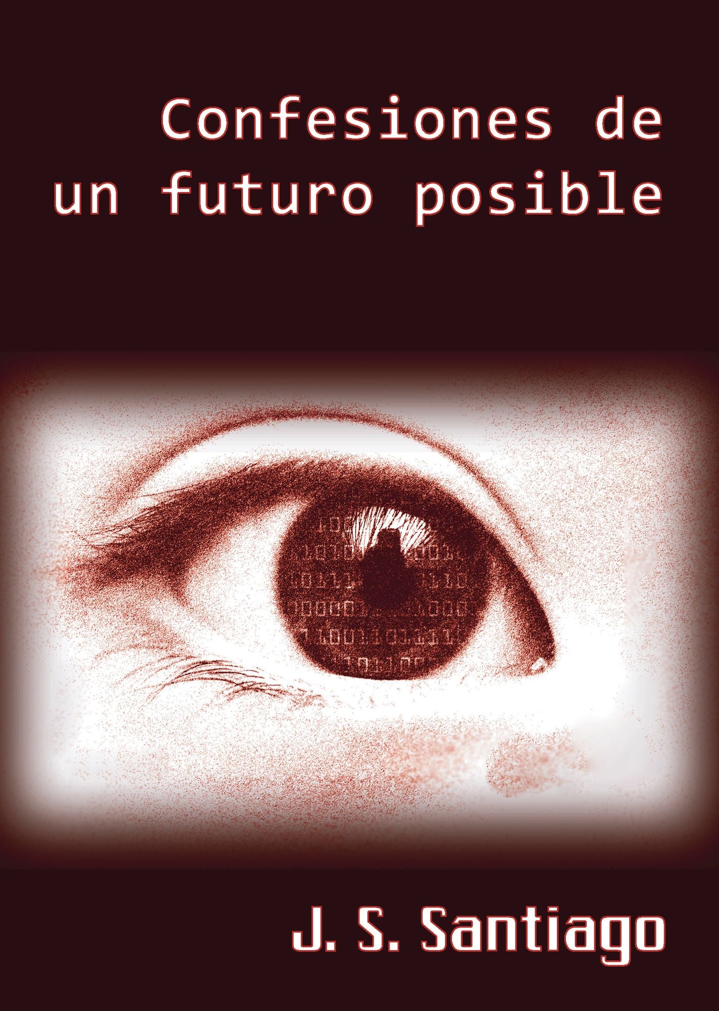 Confesiones de un futuro posible