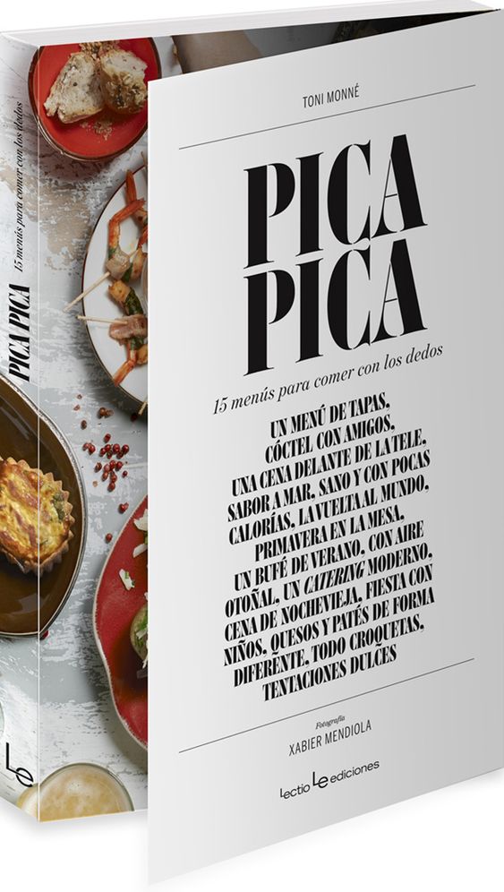 Pica Pica: 15 menus para comer con los dedos
