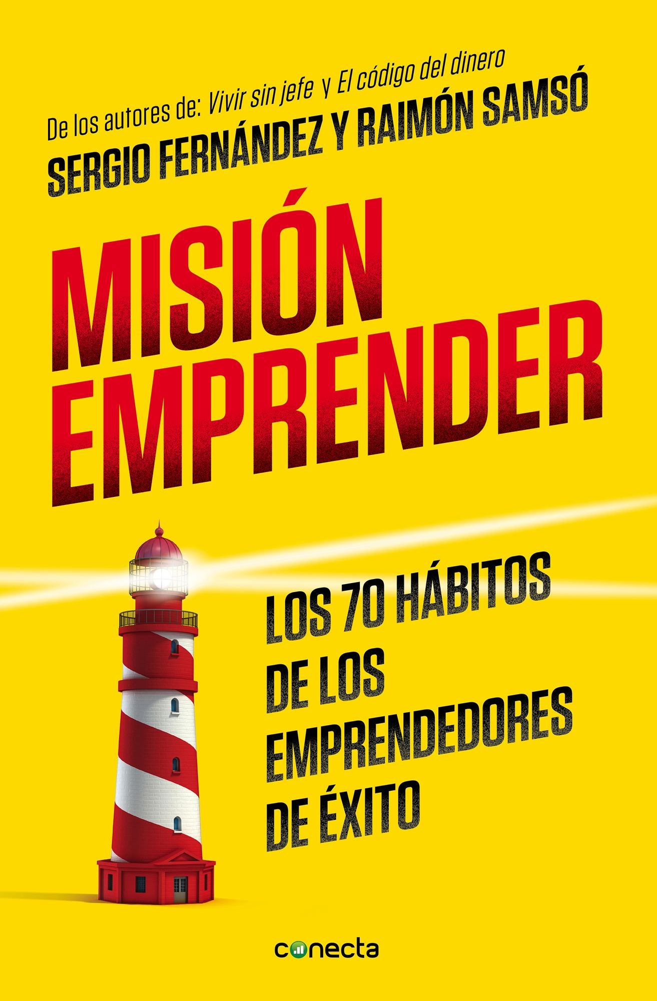Misión emprender: Los 70 hábitos de los emprendedores de éxito