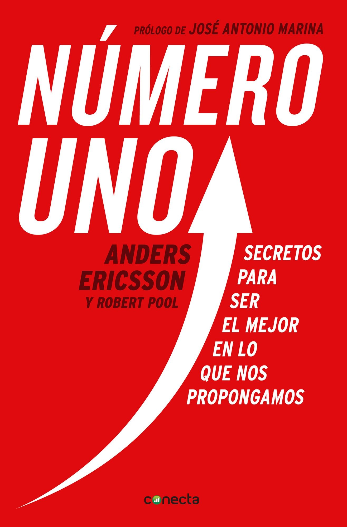 Número uno: Secretos para ser el mejor en lo que nos propongamos