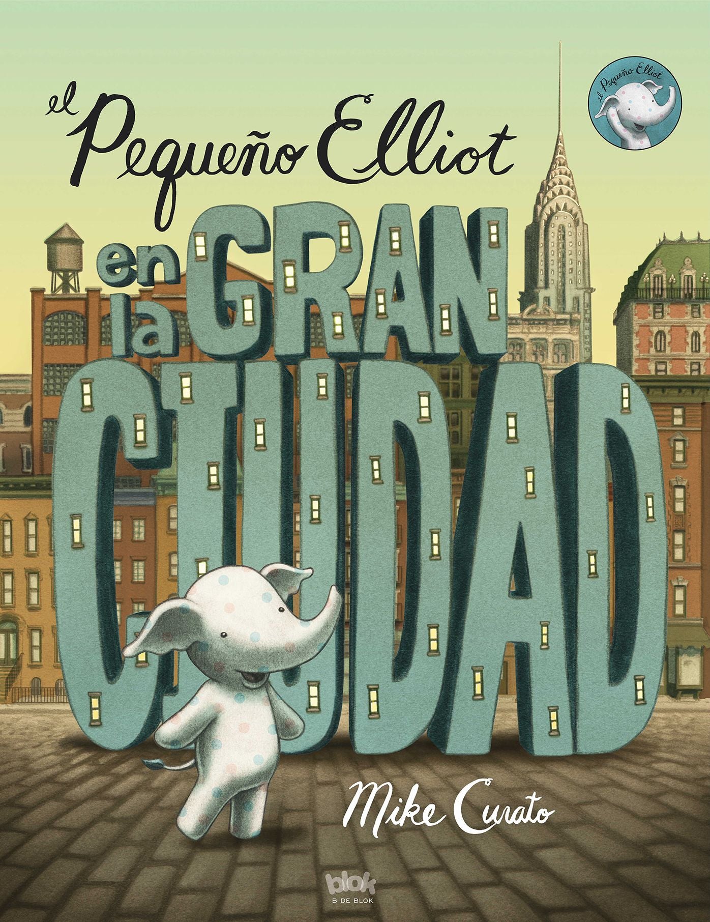Pequeño Elliot, en la gran ciudad / Little Elliot, Big City