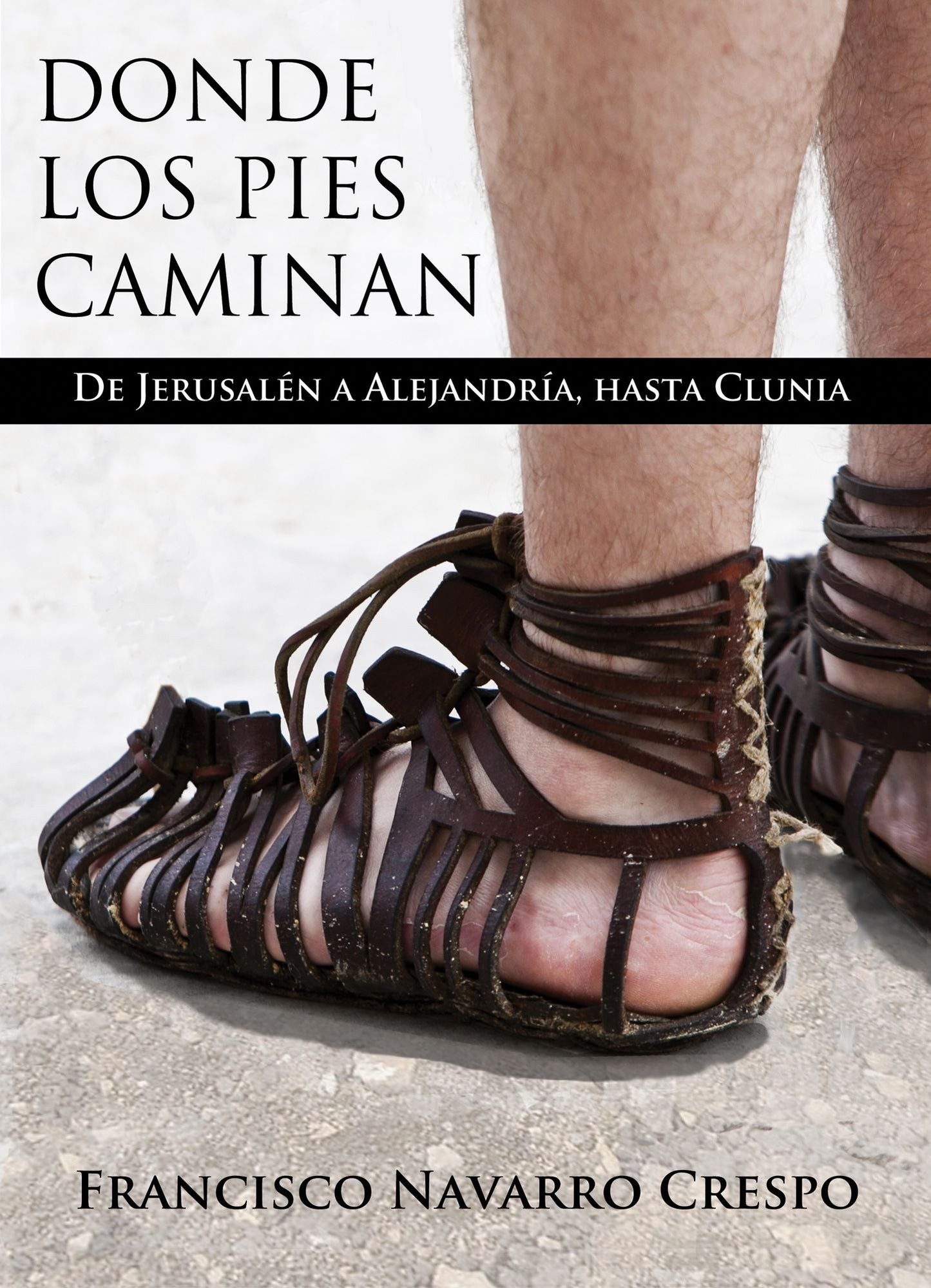 Donde los pies caminan