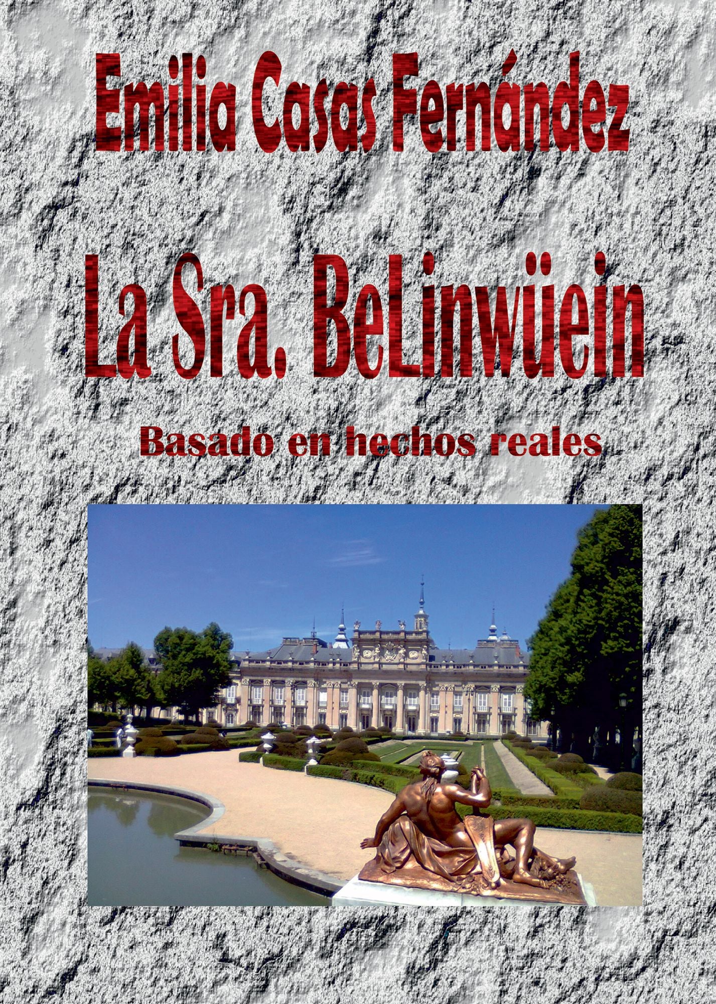 La Sra. BeLinwüein