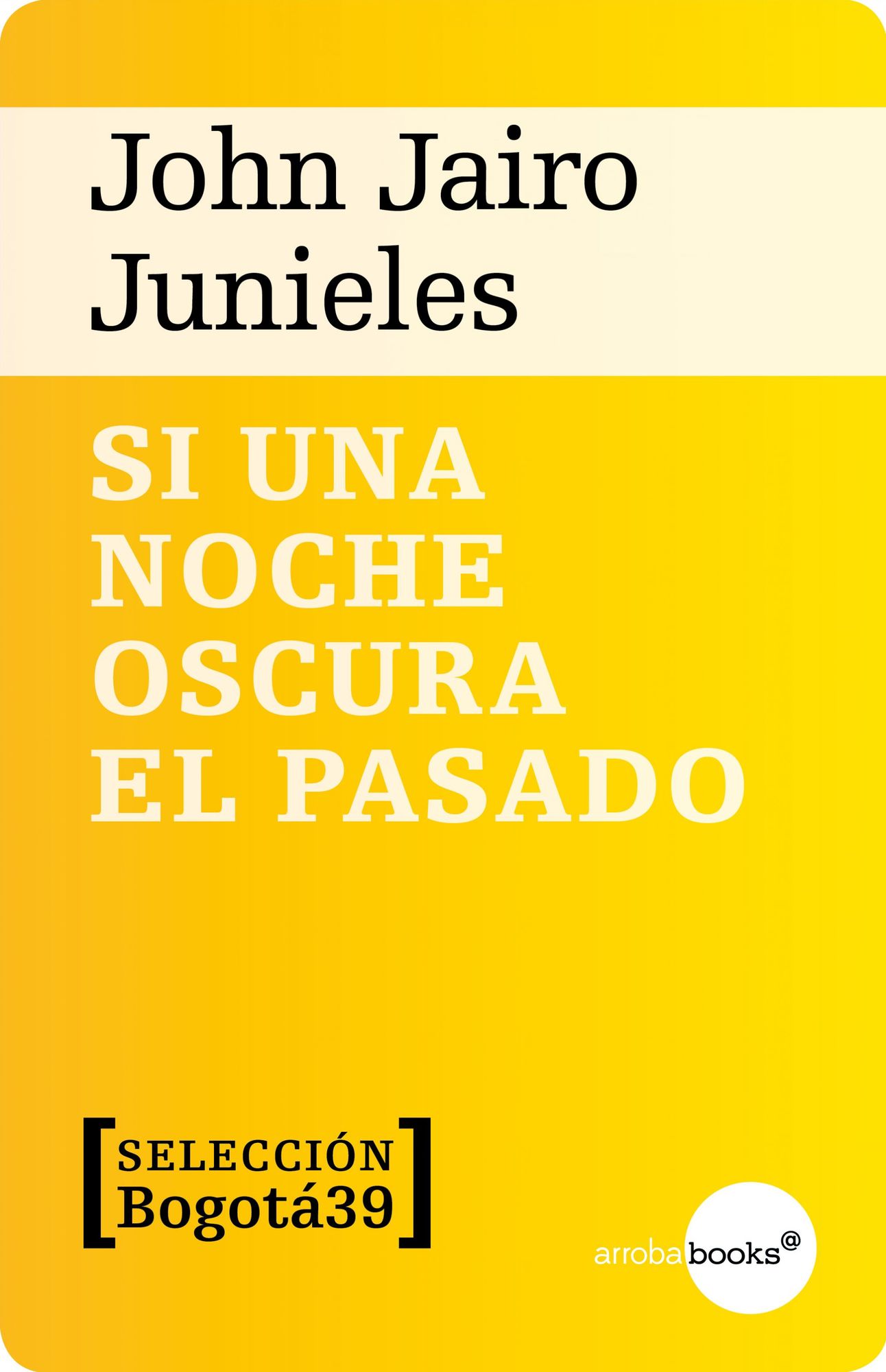 Si una noche oscura el pasado
