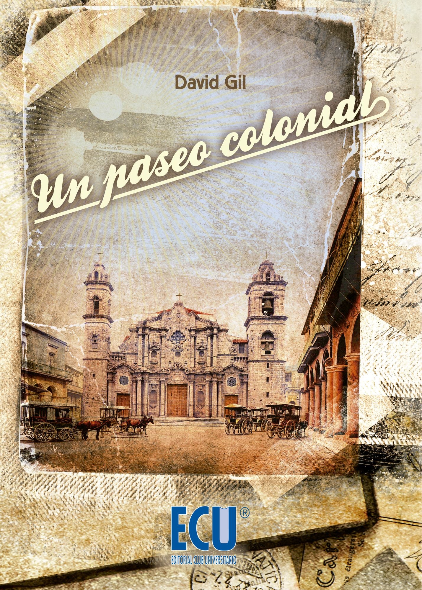 Un paseo colonial