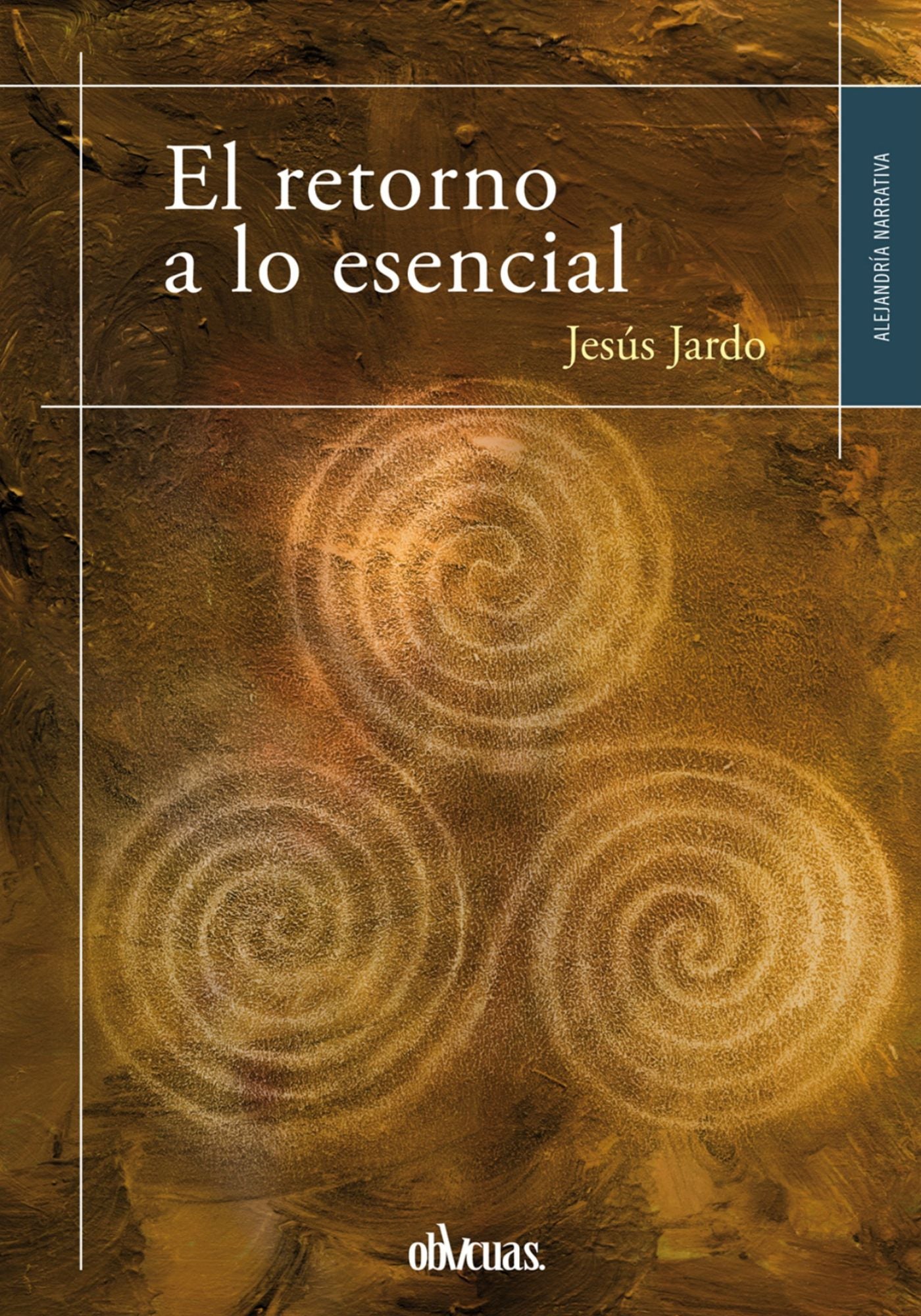 El retorno a lo esencial