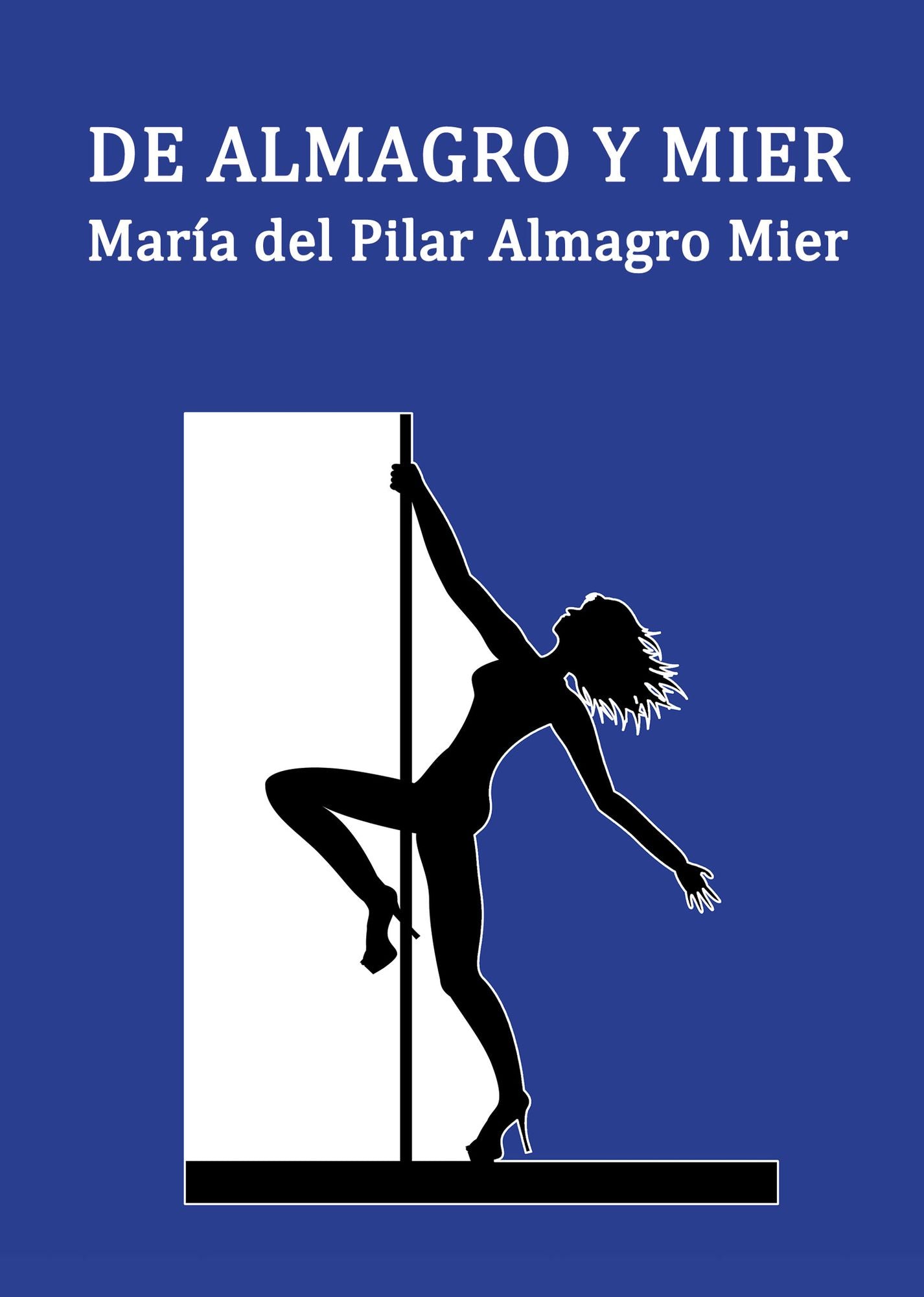 DE ALMAGRO Y MIER