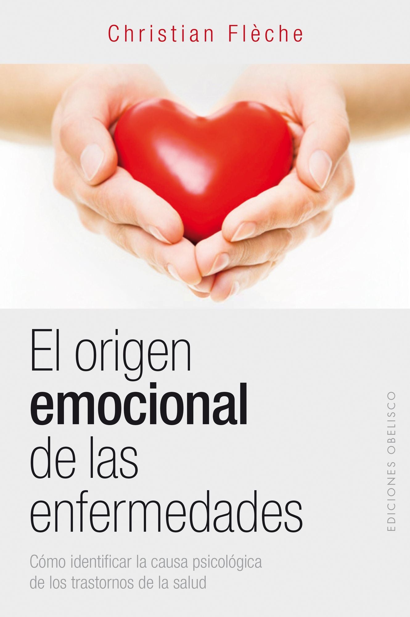 El Origen emocional de las enfermedades