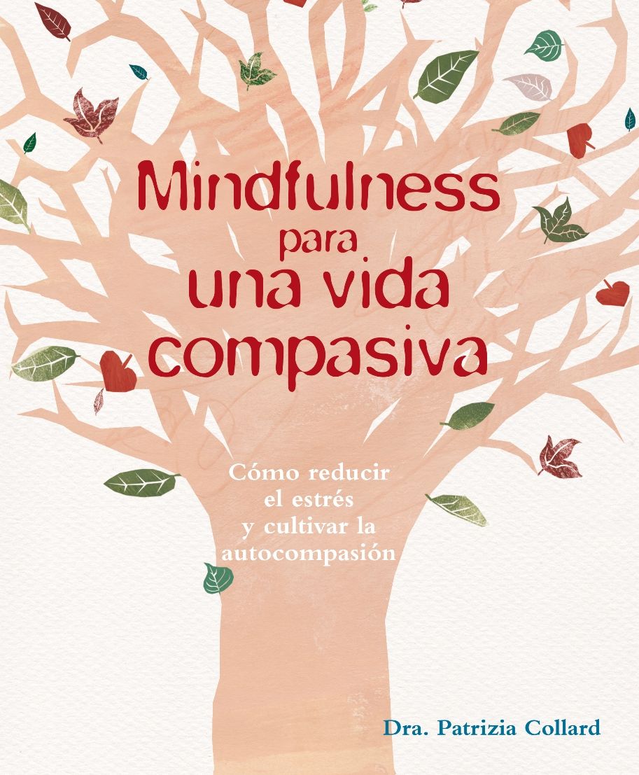 Mindfulness para una vida compasiva