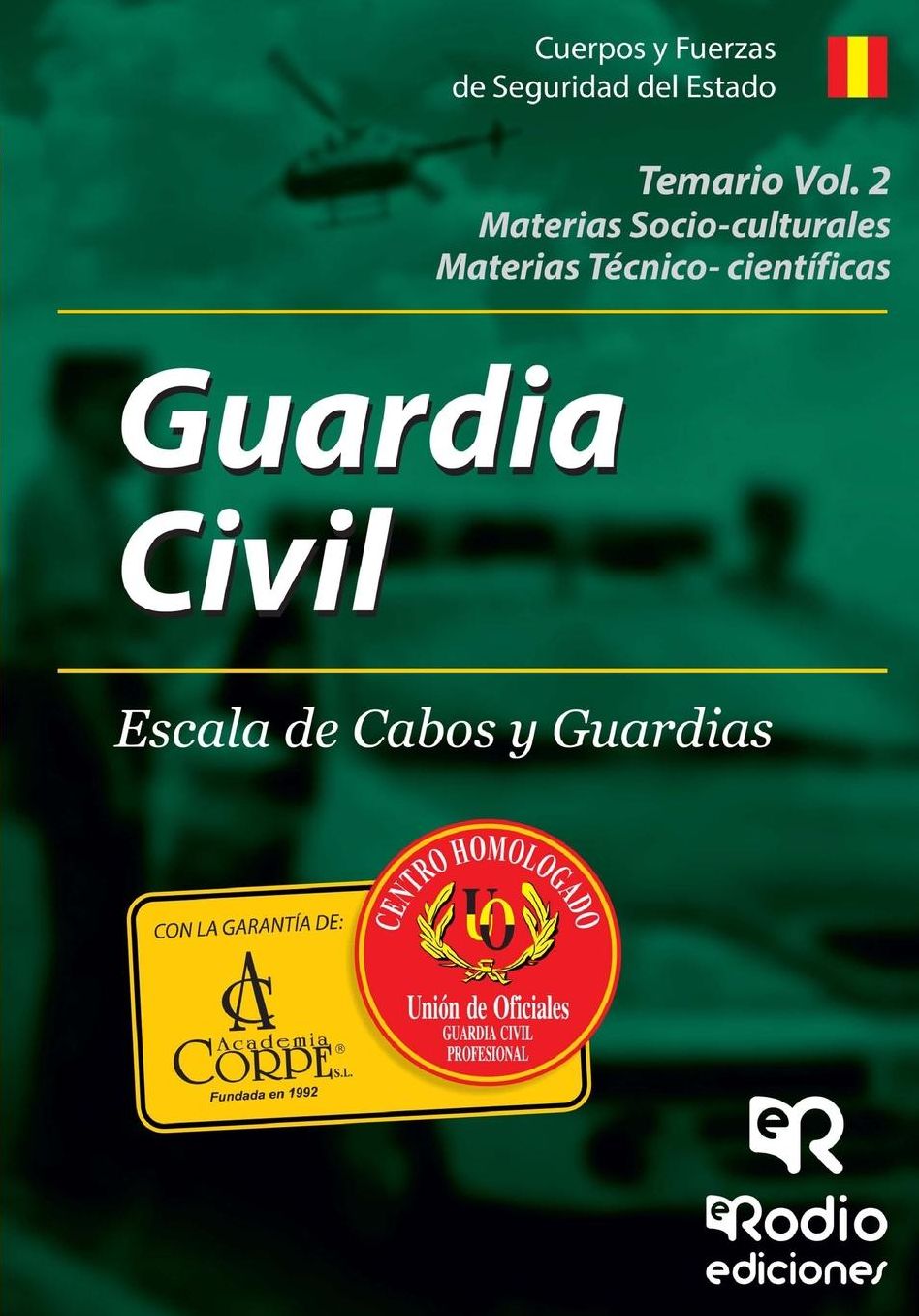 Temario Volumen 2. Guardia Civil. Escala de Cabos y Guardias