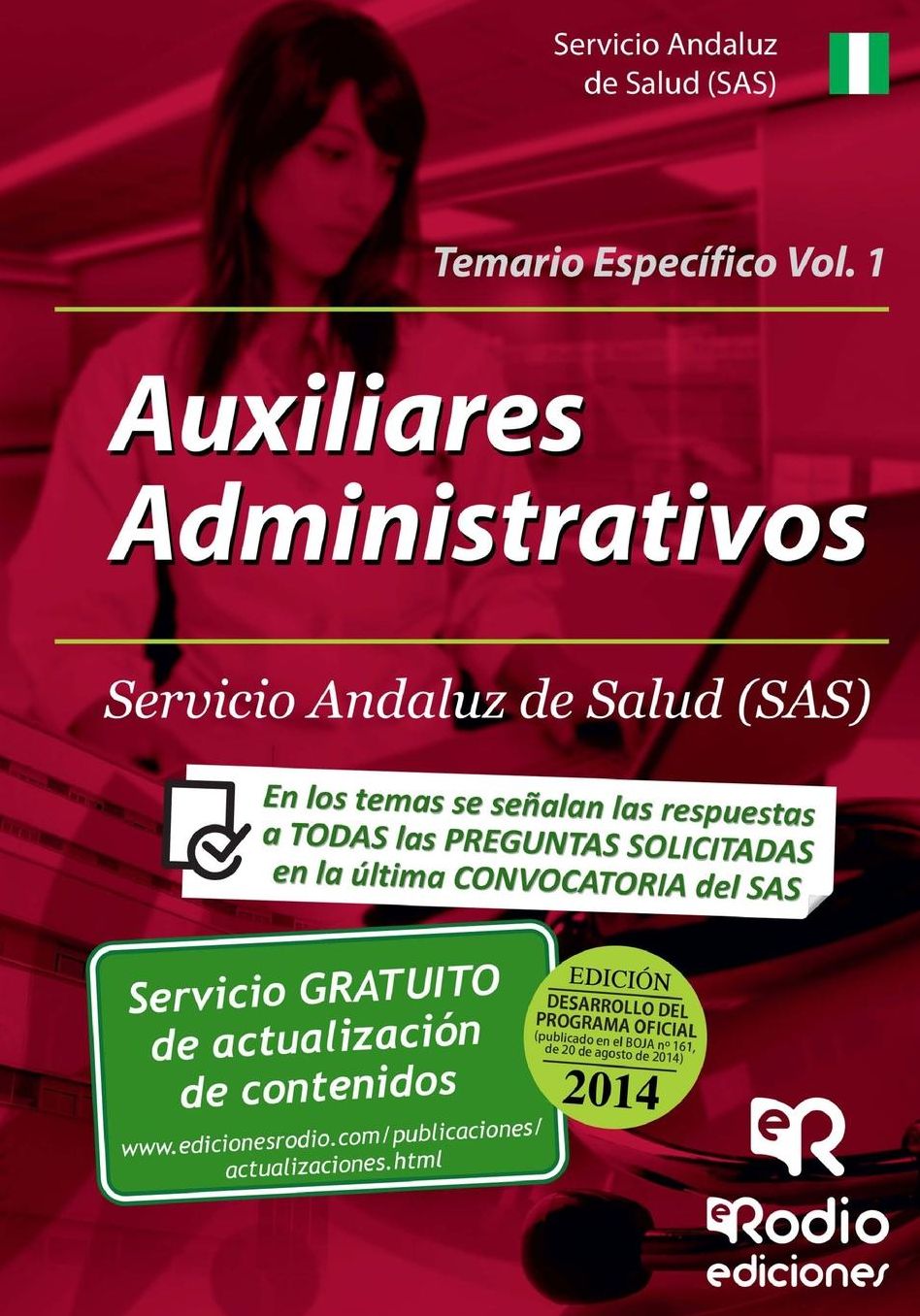 Auxiliares Administrativos del SAS. Temario específico. Volumen 1
