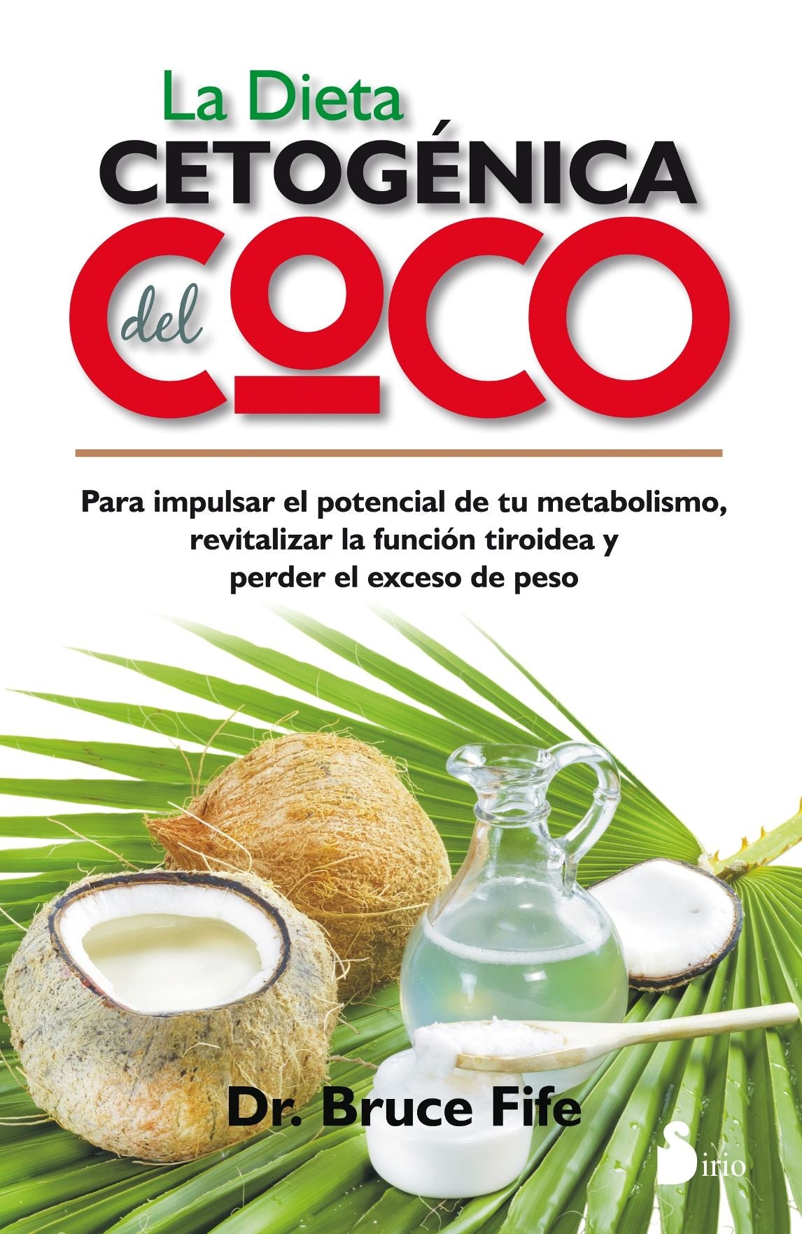La Dieta cetogenica del coco