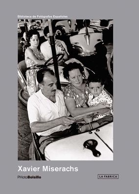 Xavier Miserachs: Photobolsillo